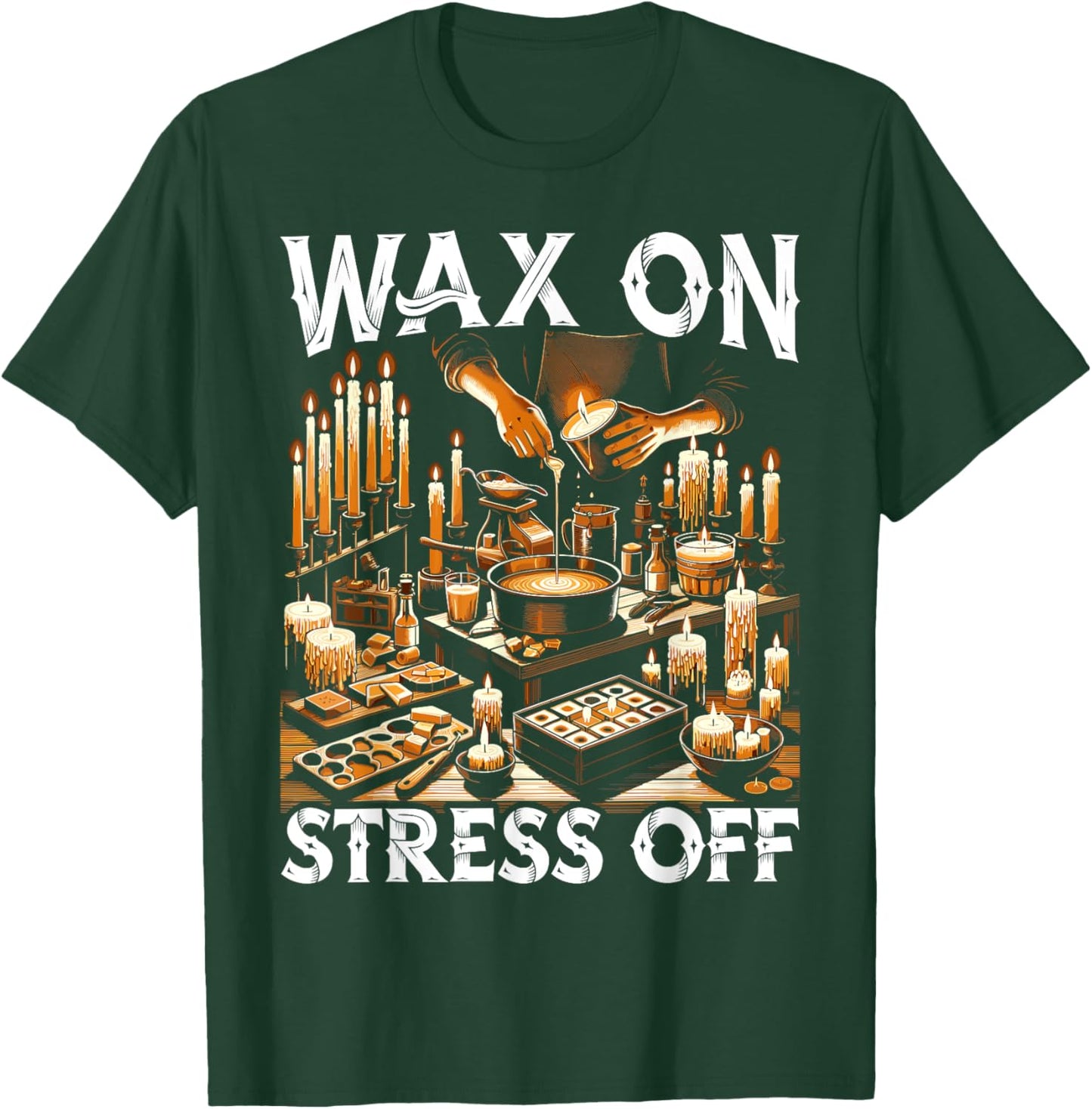 Candle Making Wax Candlemaking Candlestick Candle Maker T-Shirt - T-Shirt | Forest