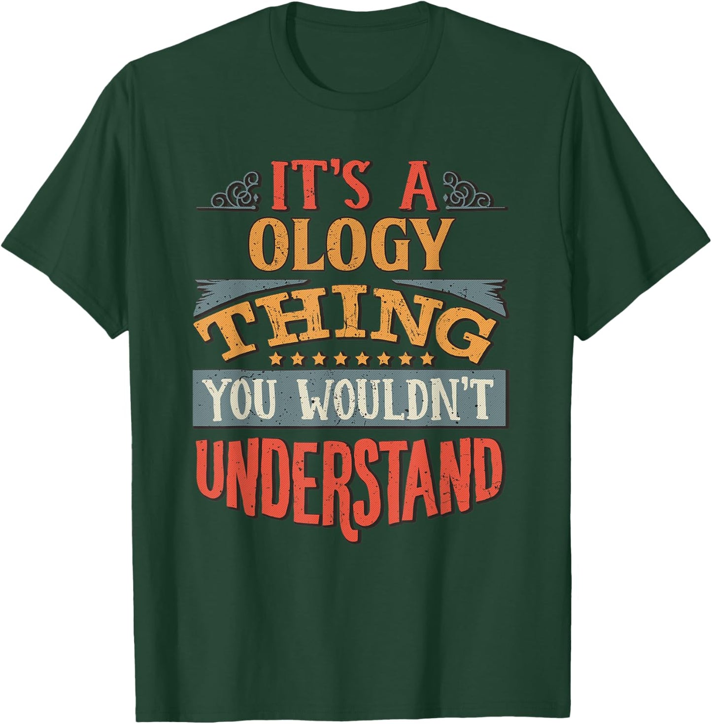 Ology T-Shirt - T-Shirt | Forest