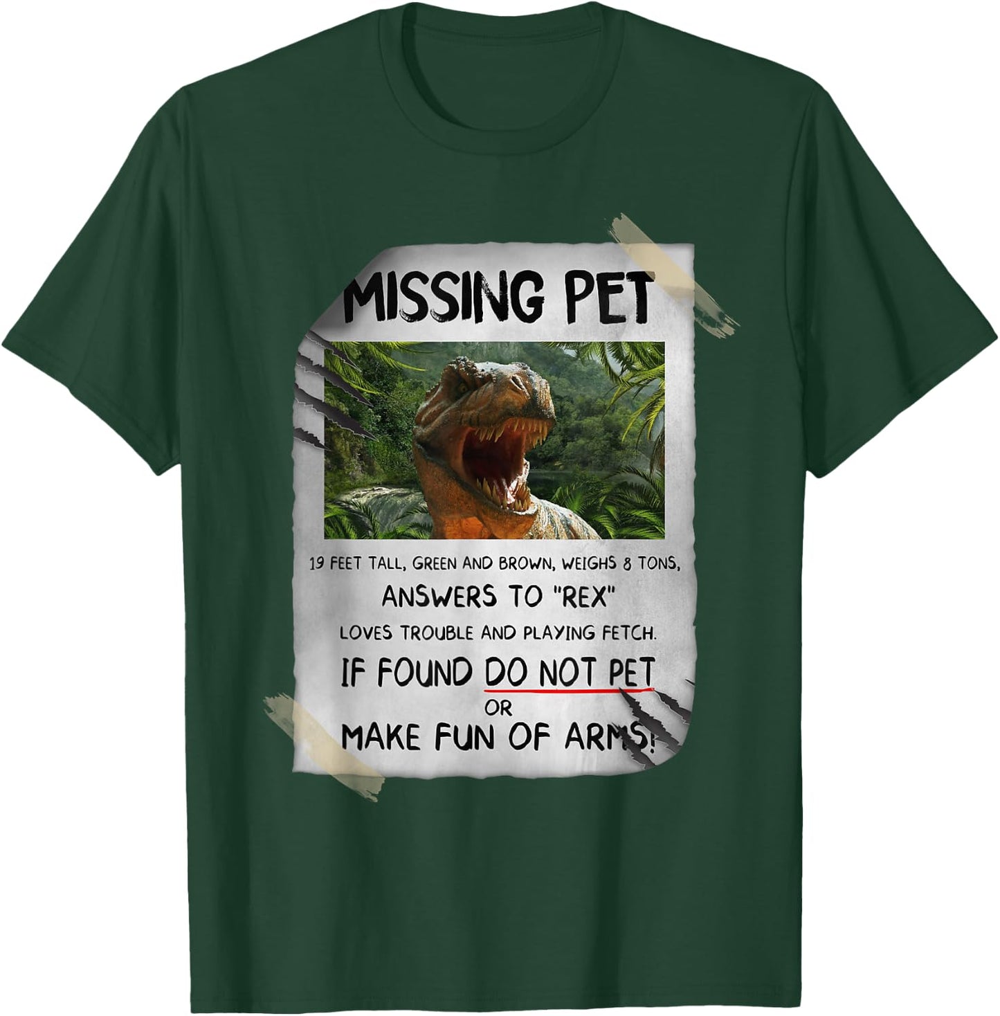Great fun T-rex Design with dinosaur missing Pet T-Shirt - T-Shirt | Forest