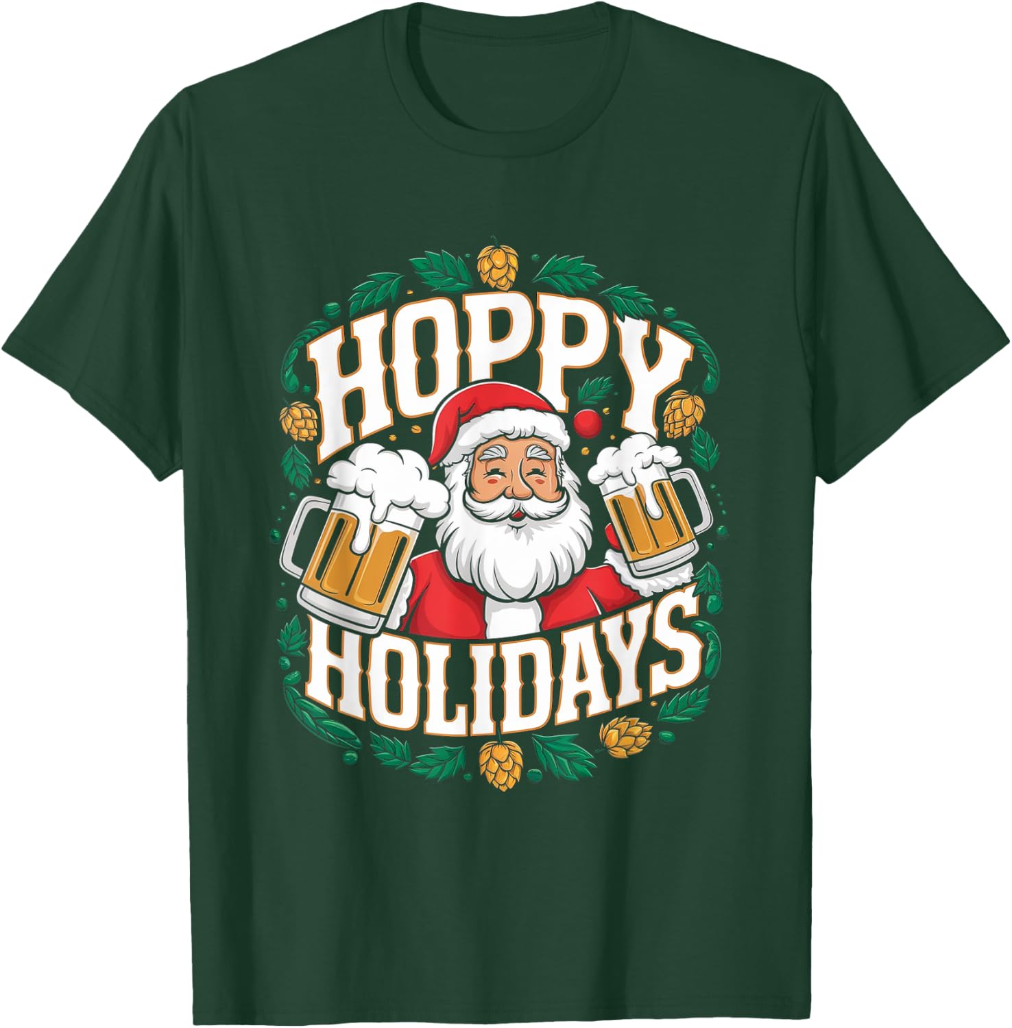Hoppy Holidays Funny Santa Claus Beer Christmas Pun T-Shirt - T-Shirt | Forest