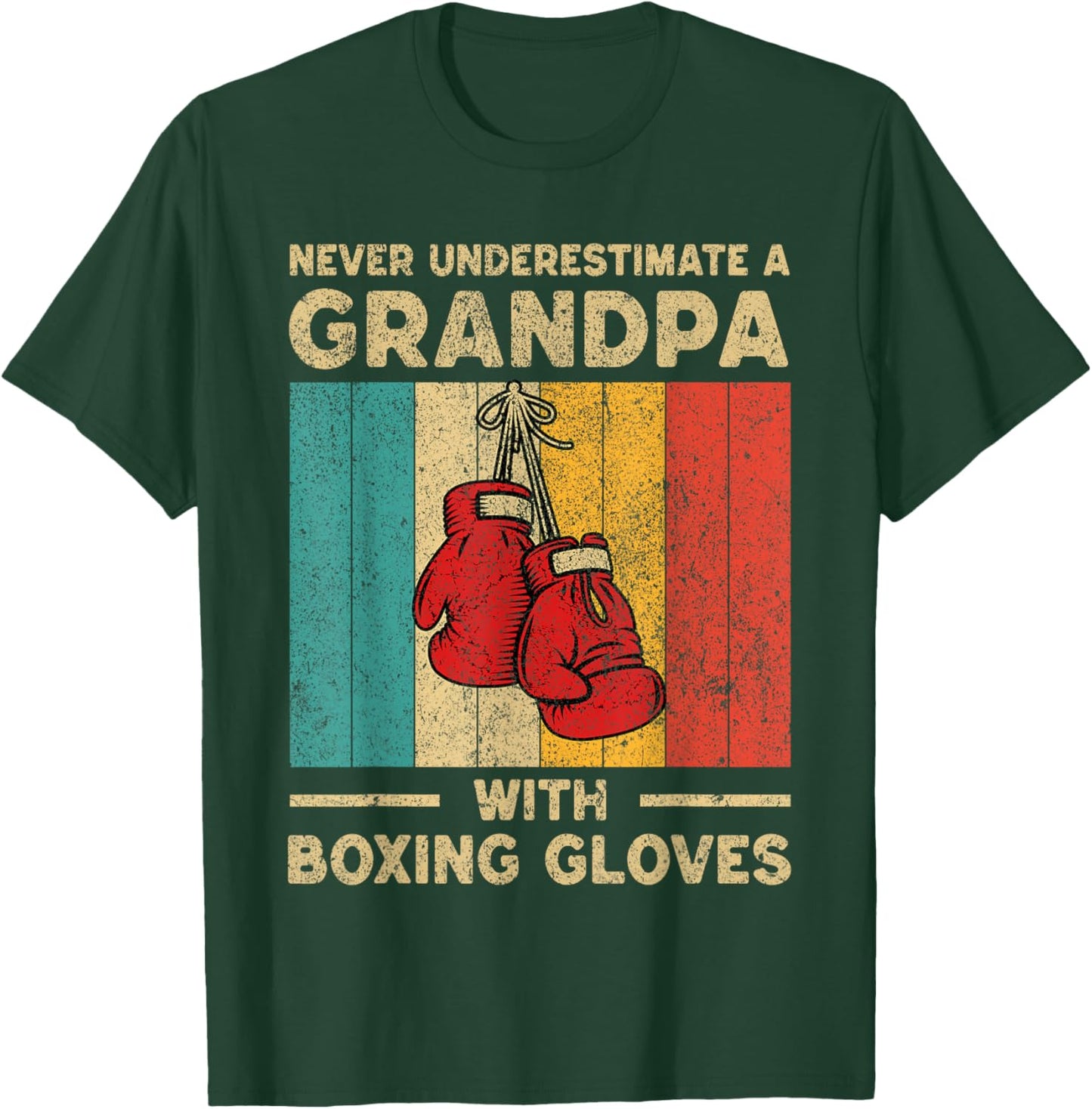 Never Underestimate An Old Man With Boxing Gloves Boxing T-Shirt - T-Shirt | Forest