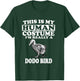 This Is My Human Costume I'm Really A Dodo Bird T-Shirt - T-Shirt | Forest