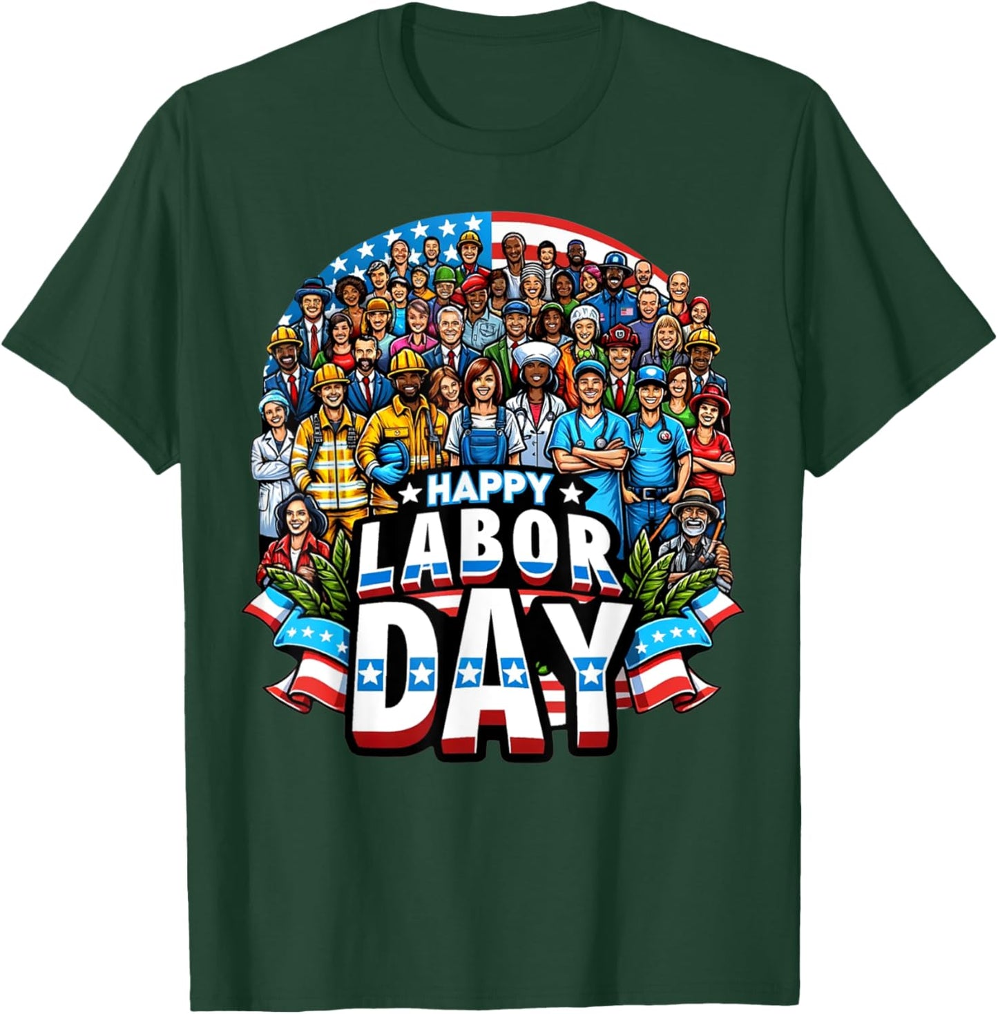 Funny Labor Day Happy American Labor Day T-Shirt - T-Shirt | Forest
