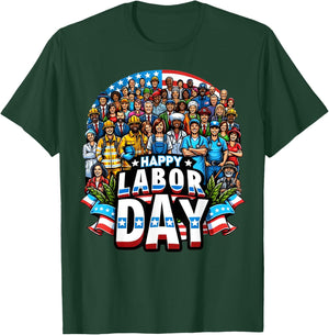 Funny Labor Day Happy American Labor Day T-Shirt - T-Shirt | Forest