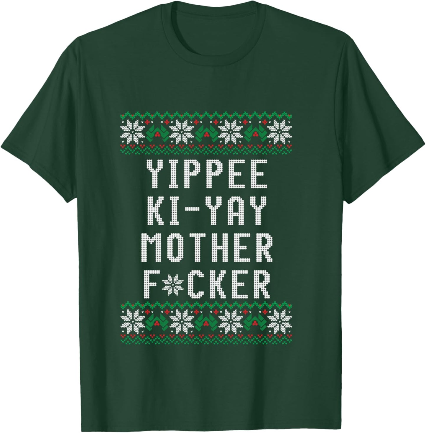 Yippee Ki-Yay - Christmas design T-Shirt - T-Shirt | Forest