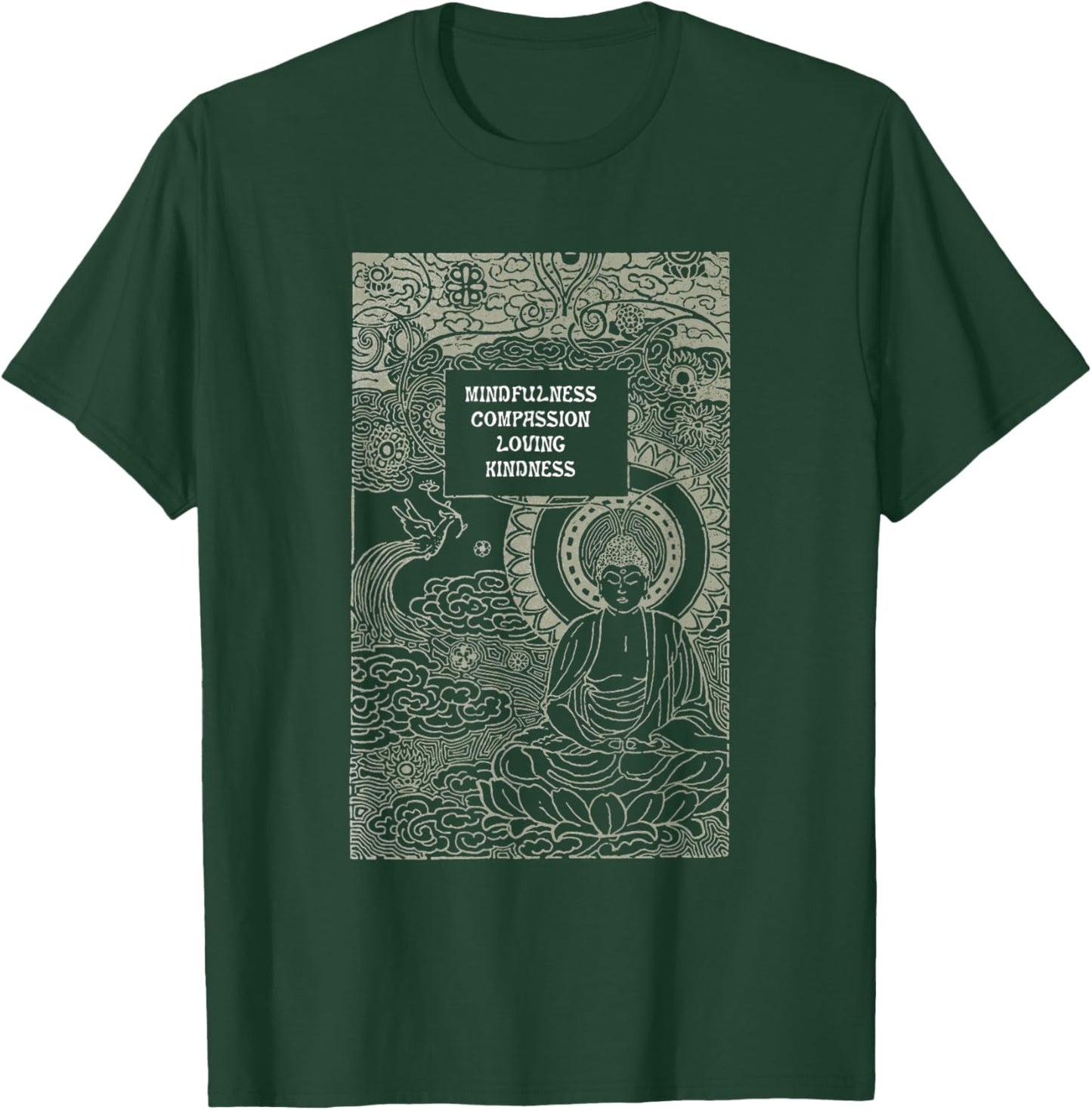Buddha Mindfulness Compassion Kindness T-Shirt - T-Shirt | Forest