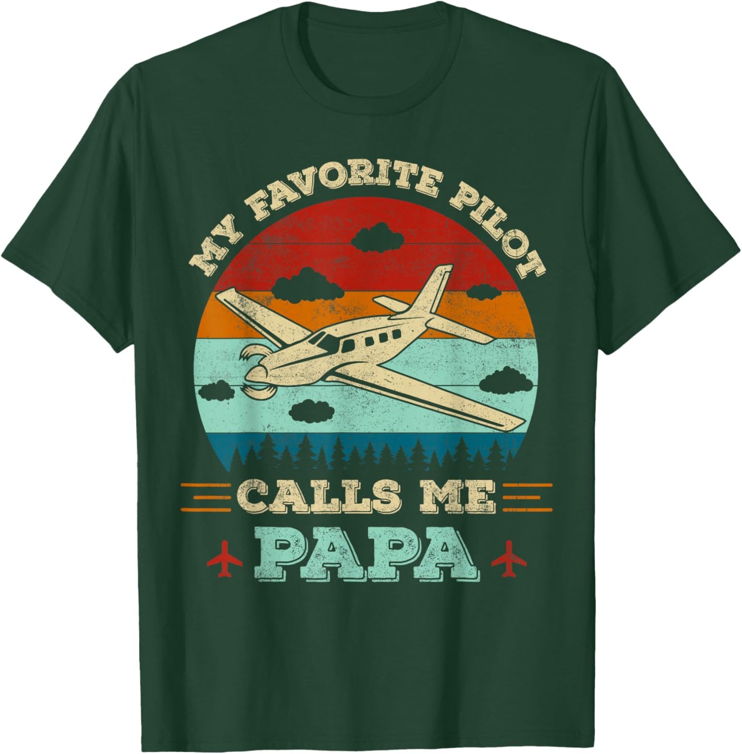 My Favorite Pilot Calls Me Papa Funny Future Pilot Father T-Shirt - T-Shirt | Forest