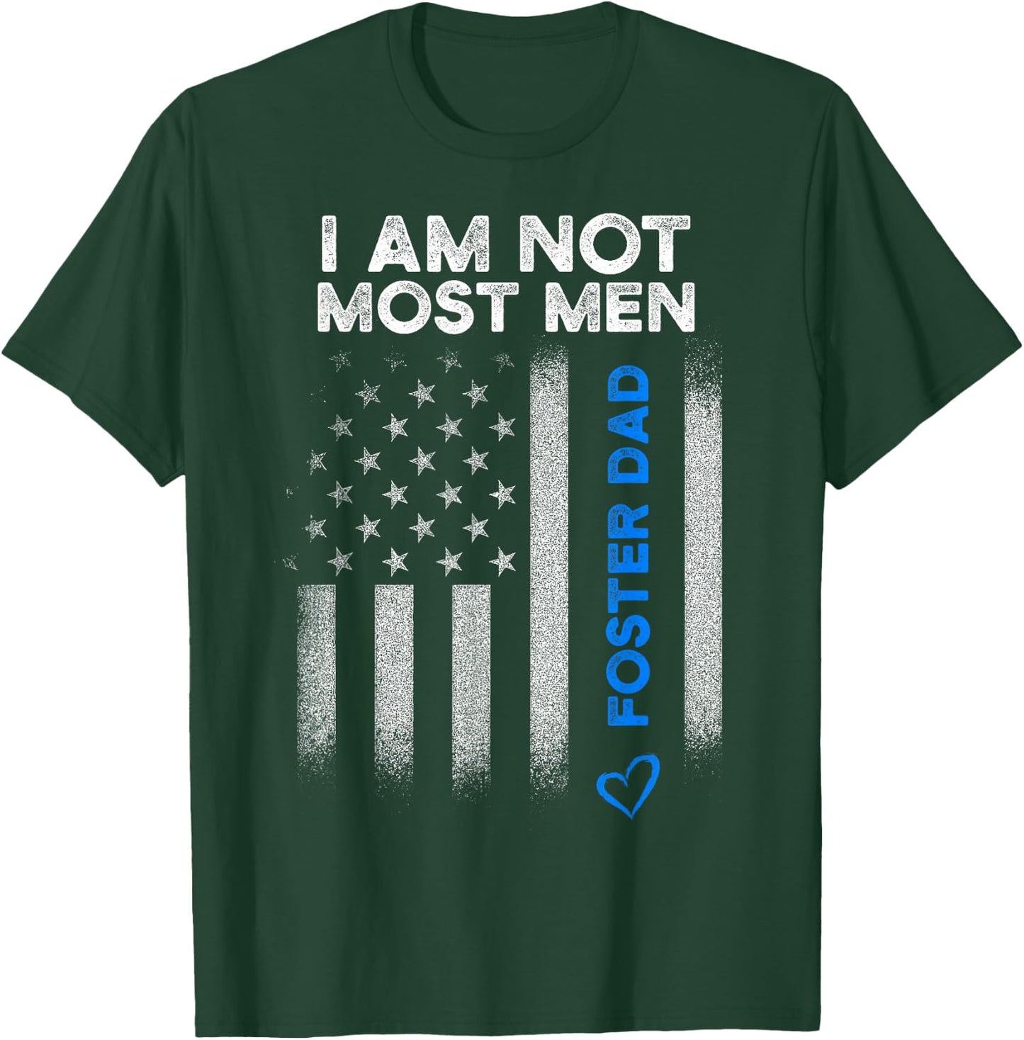 Foster Parent Dad Most Men Foster Care T-Shirt - T-Shirt | Forest