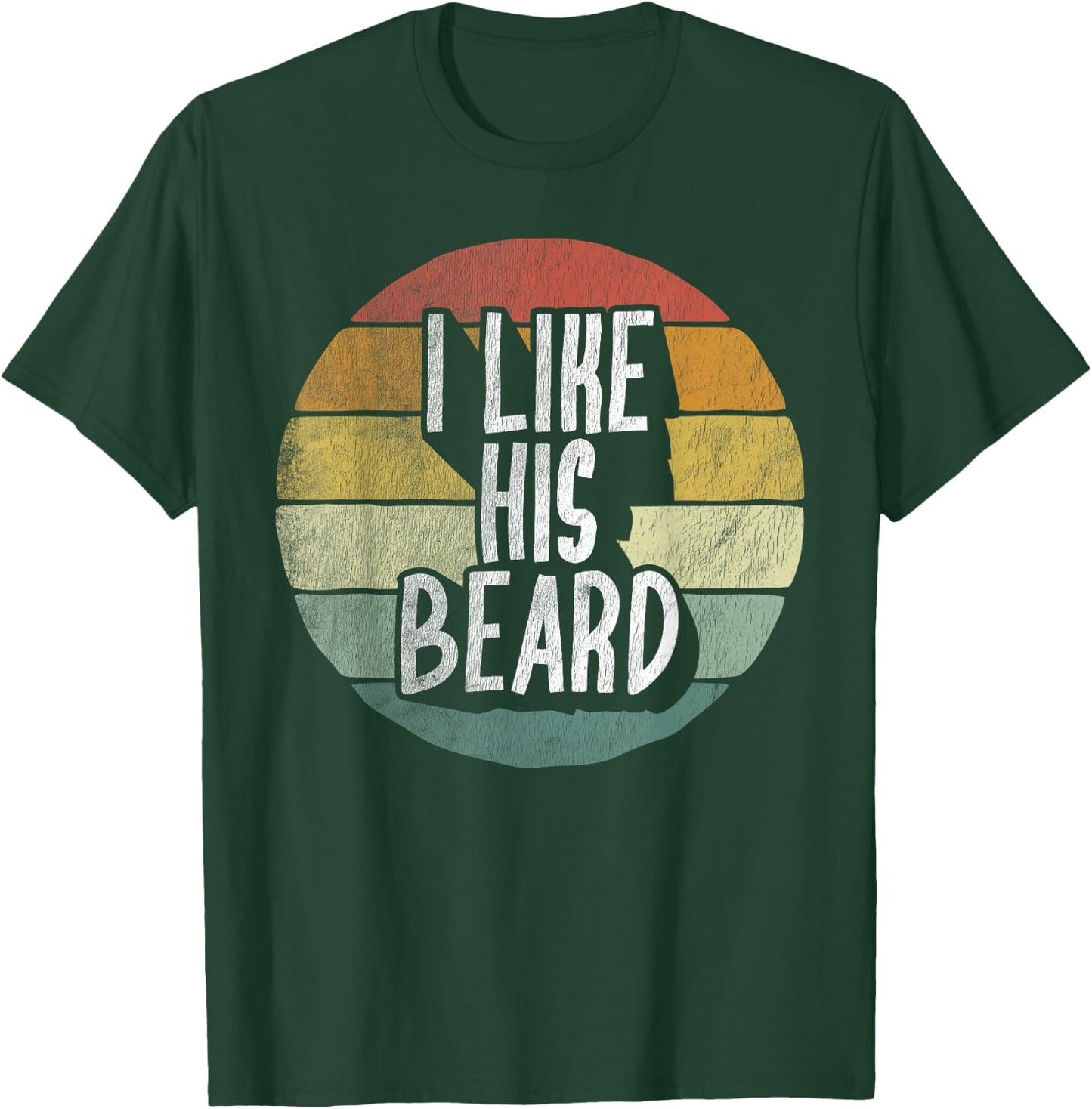 I Like His Beard Matching I Like Her Butt Compliment Couples T-Shirt - T-Shirt | Forest