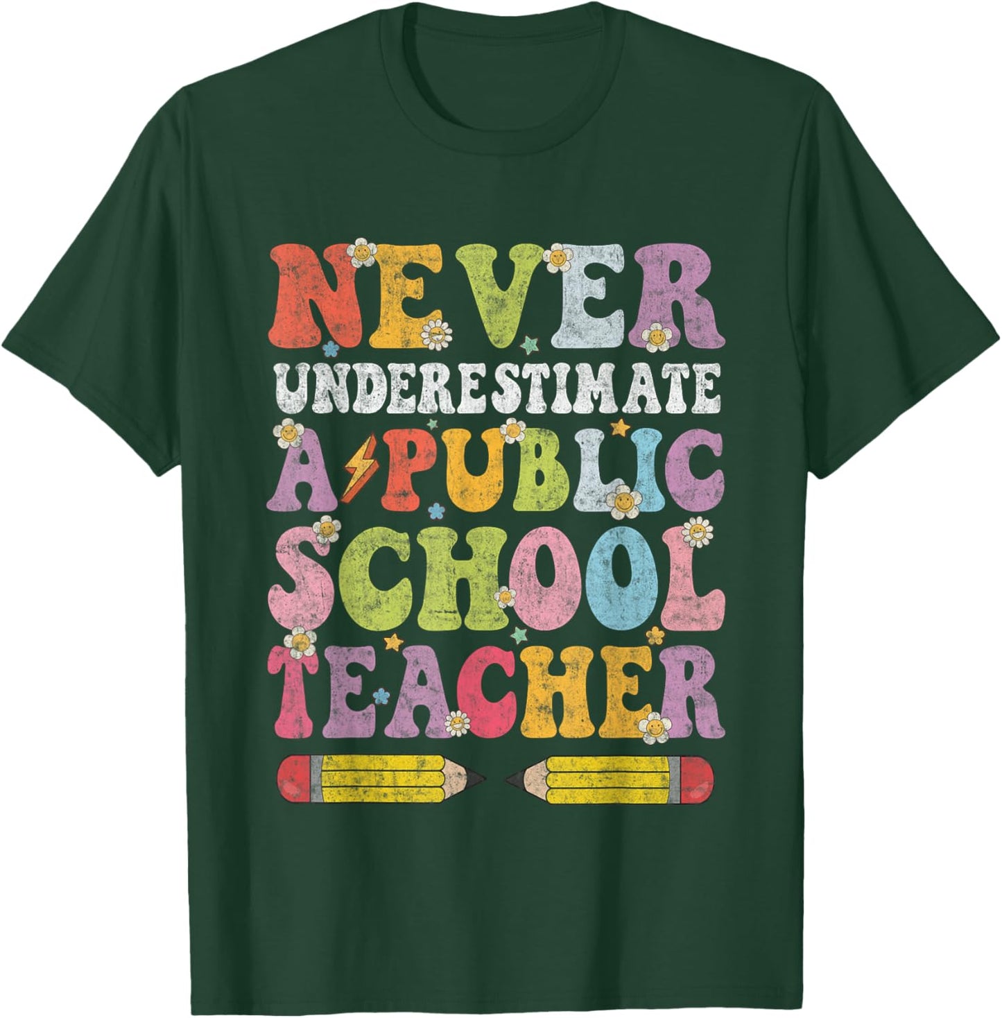 Cute Groovy Never Underestimate a Public School Teacher T-Shirt - T-Shirt | Forest