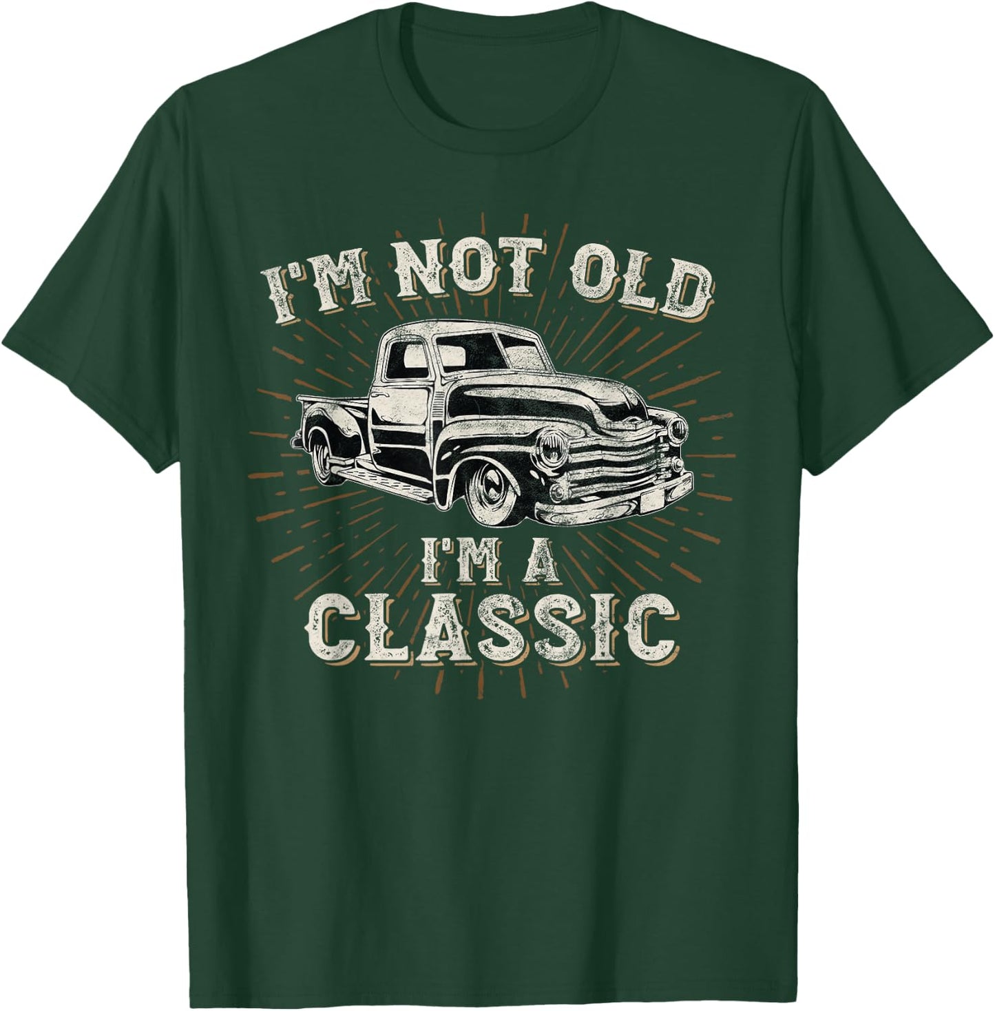 I'm Not Old I'm Classic Retro Truck Distressed Design T-Shirt - T-Shirt | Forest