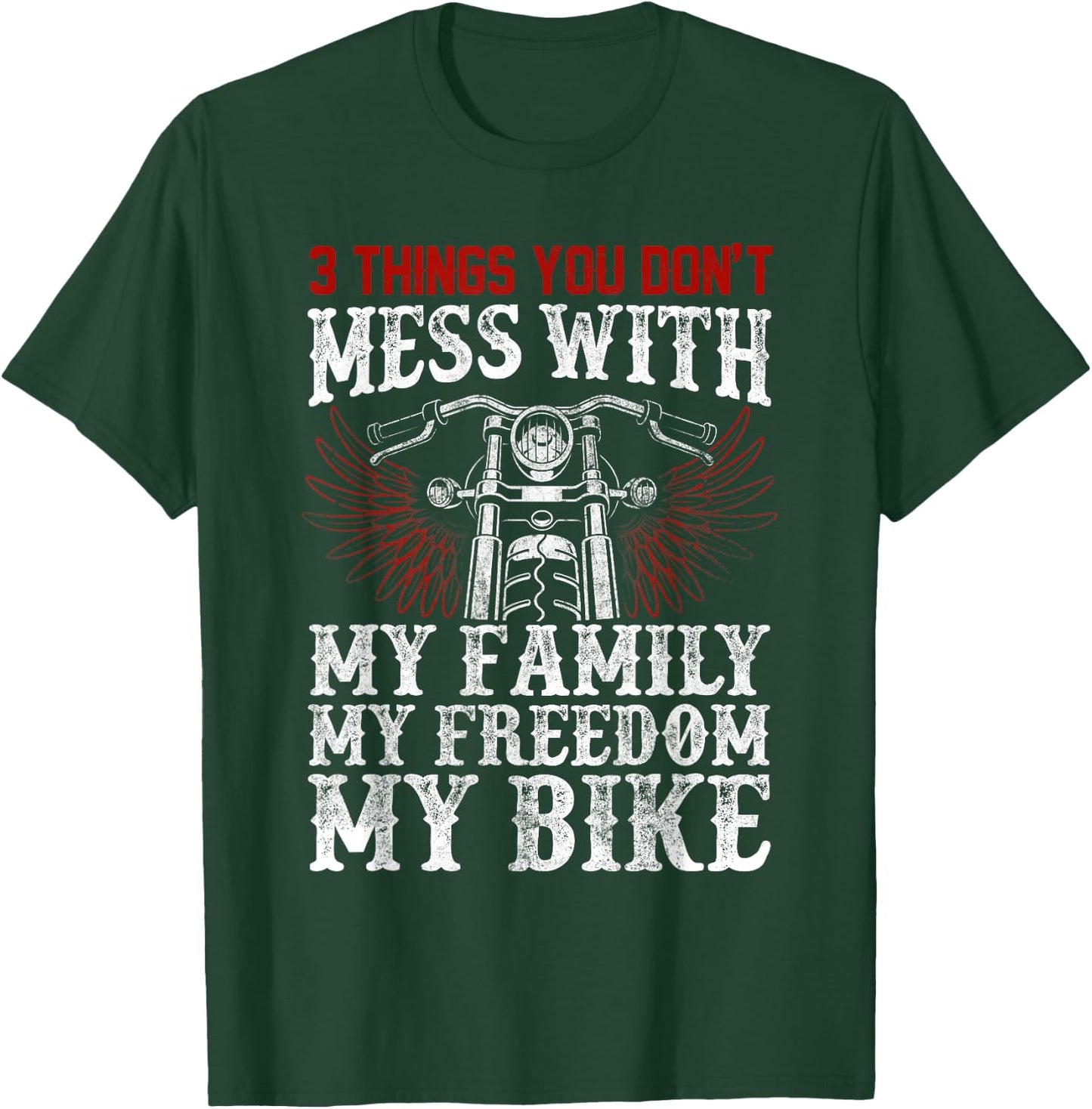 Classic Motorcycle Biker My Family My Freedom My Bike T-Shirt - T-Shirt | Forest