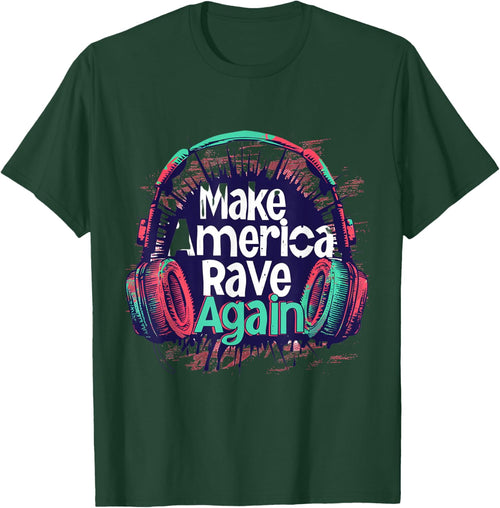 Make America Rave Again Funny EDM Festival Music