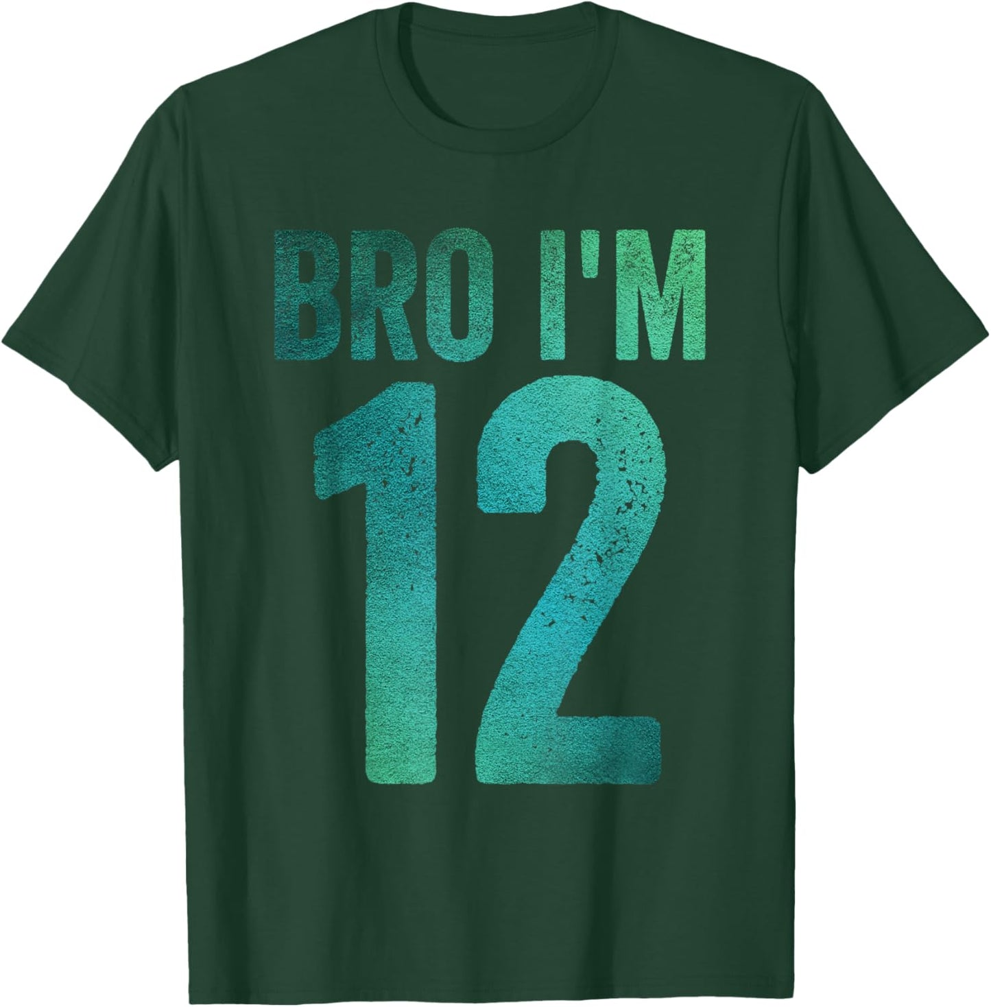 12th Birthday Boy Girl 12th Birthday Bro I'm 12 T-Shirt - T-Shirt | Forest