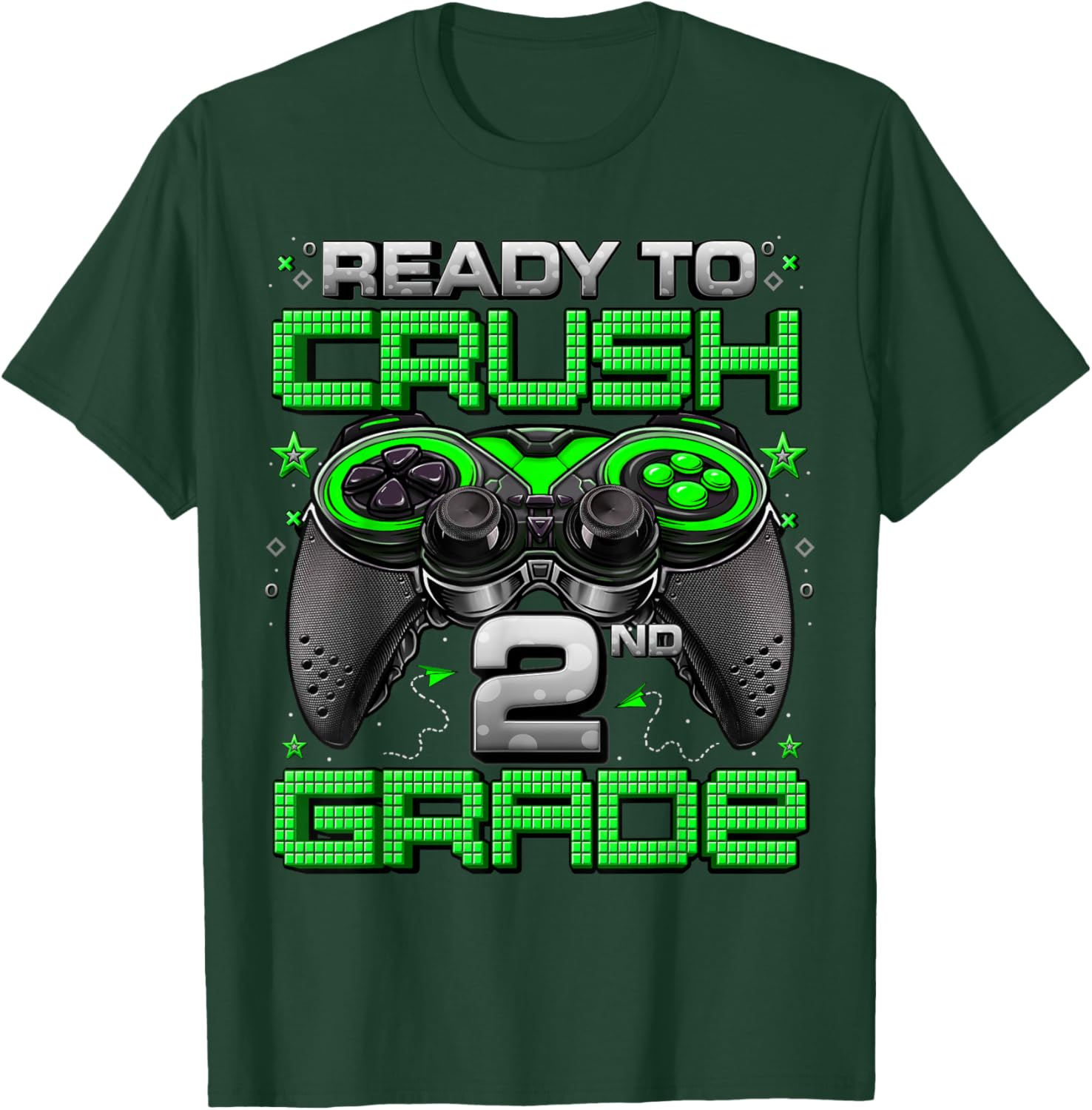 Ready To Crush 2nd Grade Level Unlocked Game On 2nd Grade T-Shirt - T-Shirt | Forest
