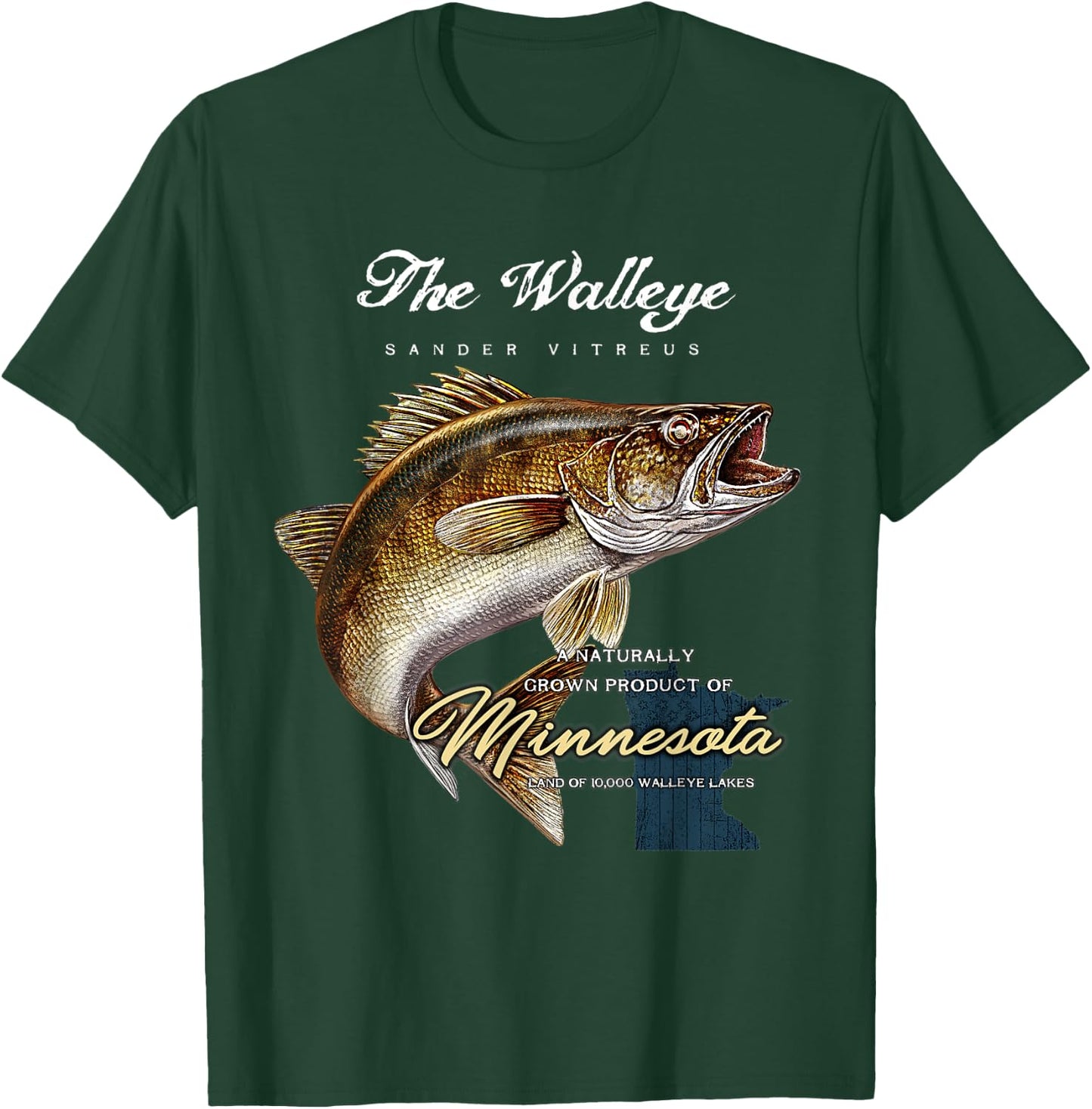 The Walleye a natural product of Minnesota shirt T-Shirt - T-Shirt | Forest
