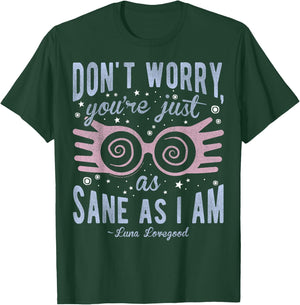 Harry Potter Luna Don't Worry You're Just As Sane As I Am Short Sleeve Black T-Shirt - T-Shirt | Forest