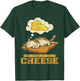 Sweet Dreams Are Made Of Cheese Funny Cheese Cat T-Shirt - T-Shirt | Forest