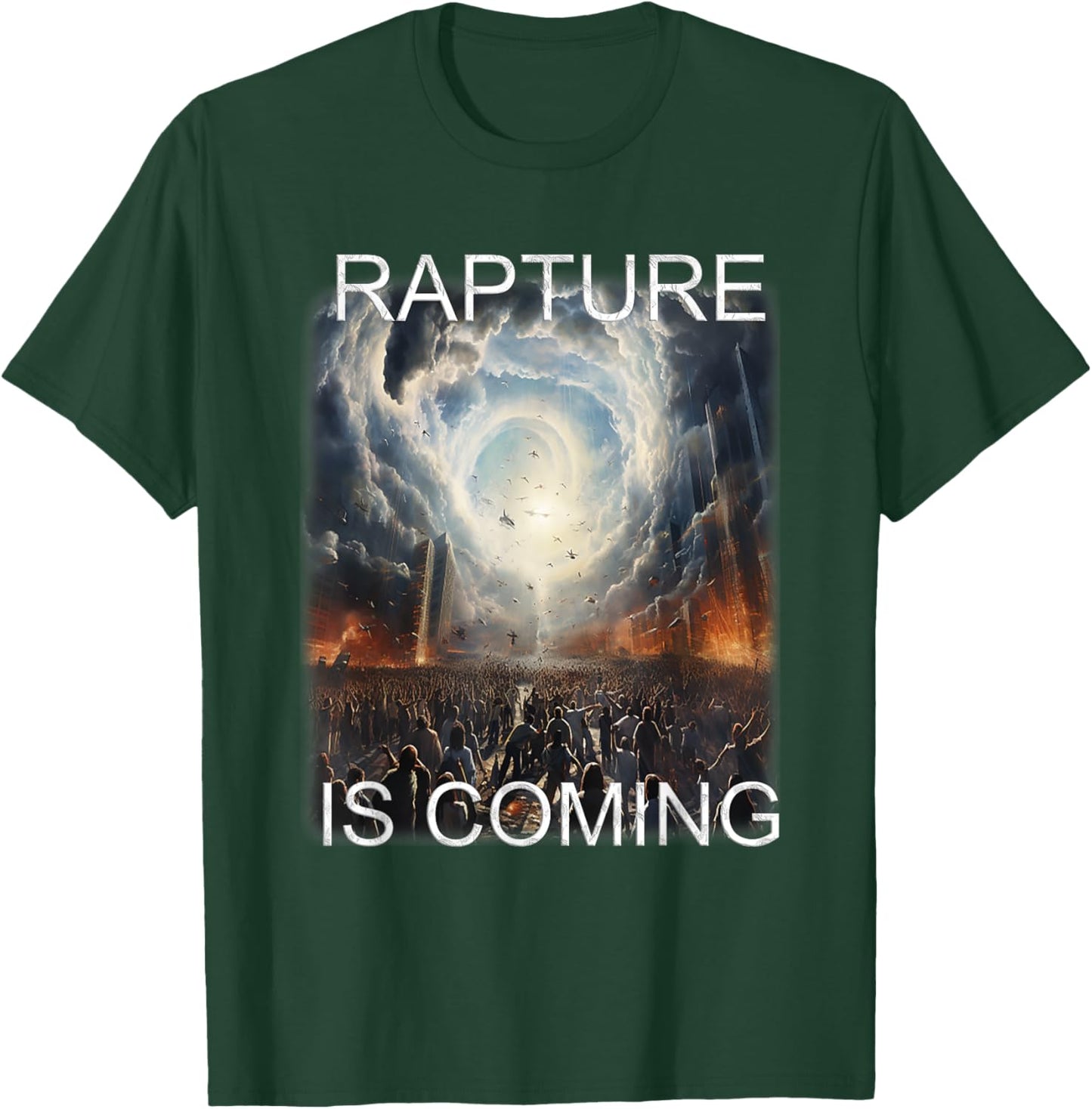 Rapture is Coming T-Shirt - T-Shirt | Forest