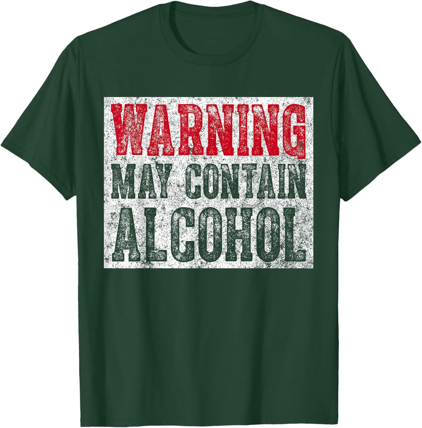Cute Drinking Gift Funny Warning May Contain Alcohol T-Shirt - T-Shirt | Forest