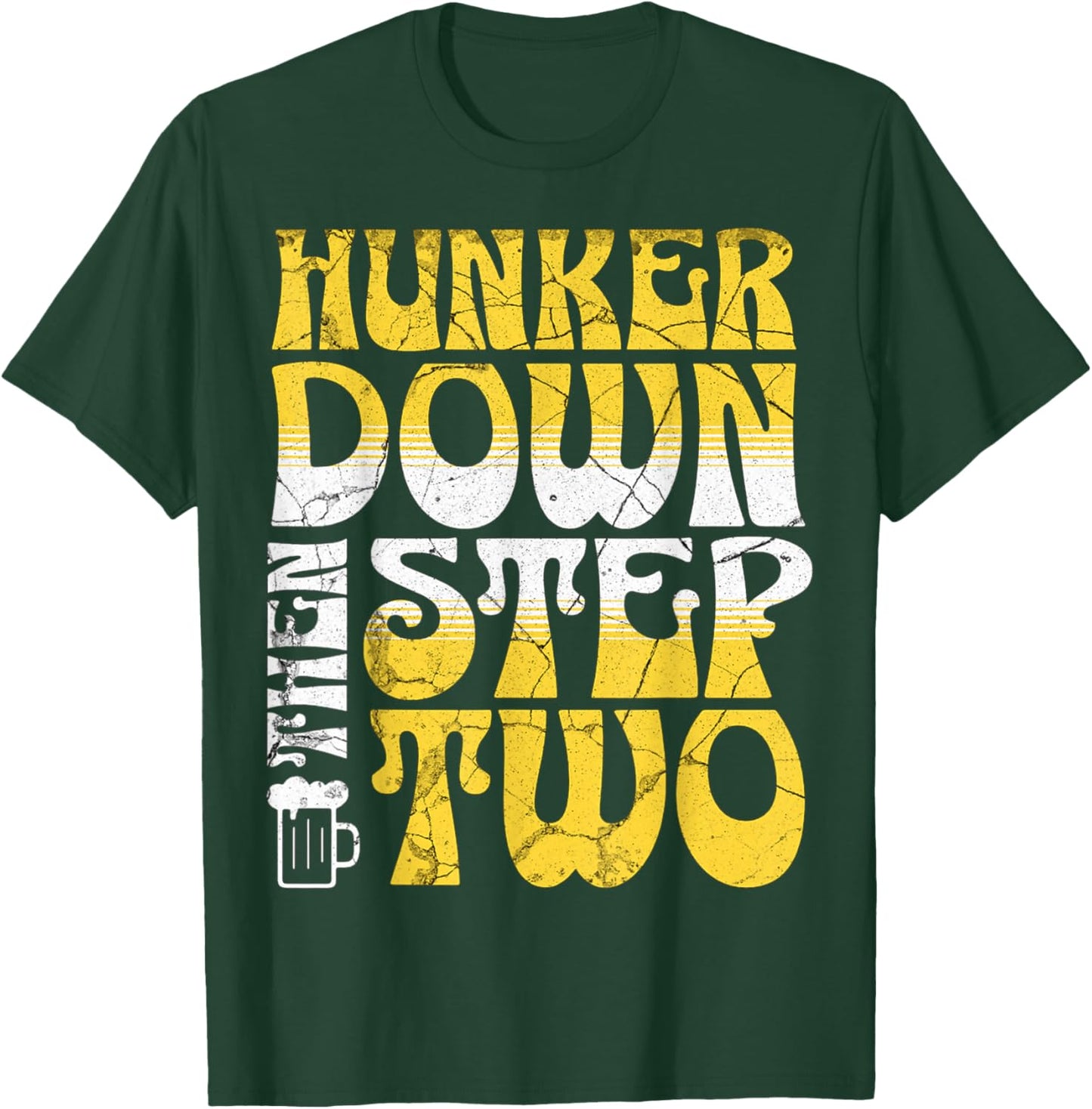 Hunker Down T-Shirt - T-Shirt | Forest