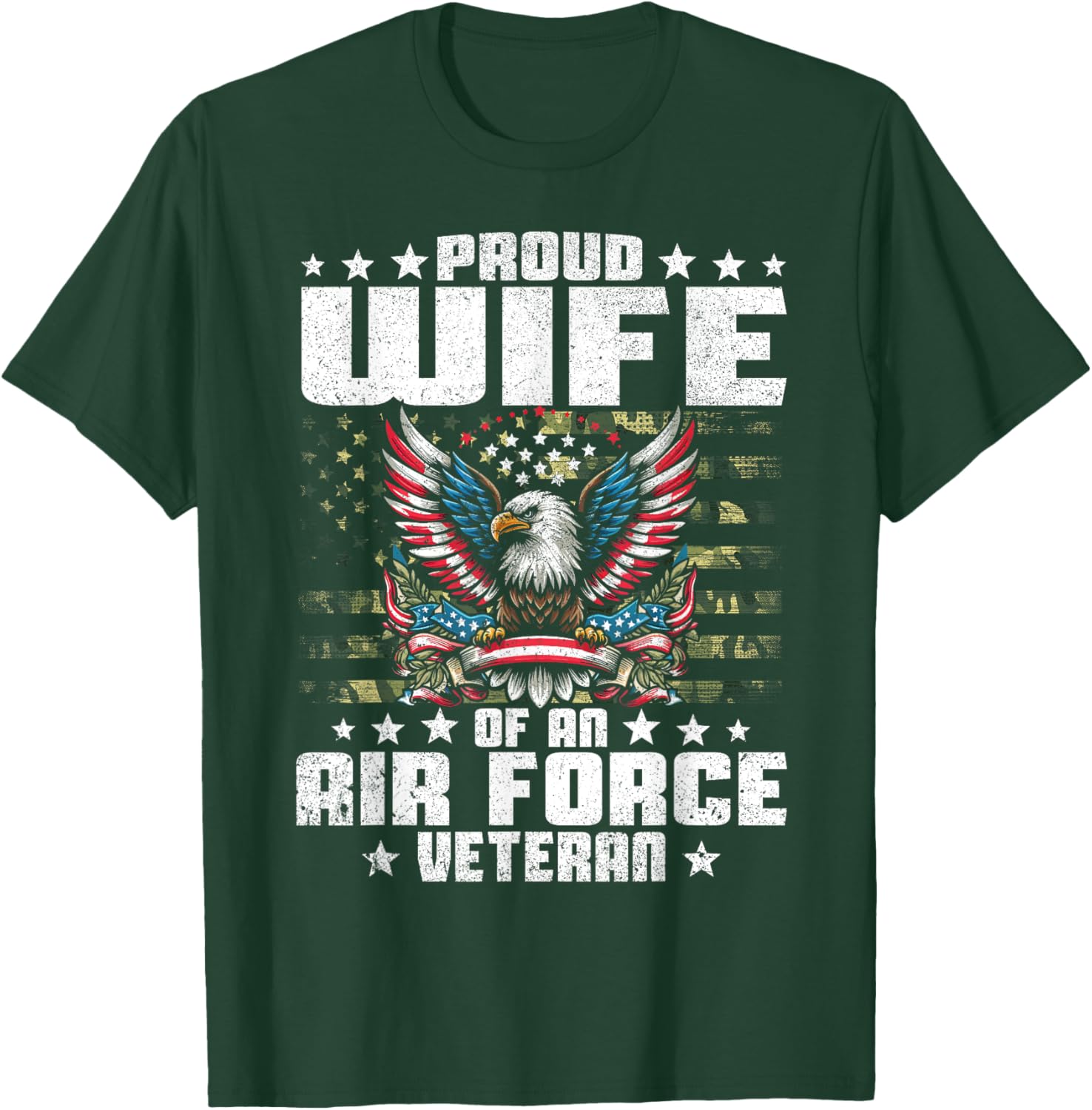 Proud Wife Of An Air Force Veteran Military Vet's Spouse T-Shirt - T-Shirt | Forest