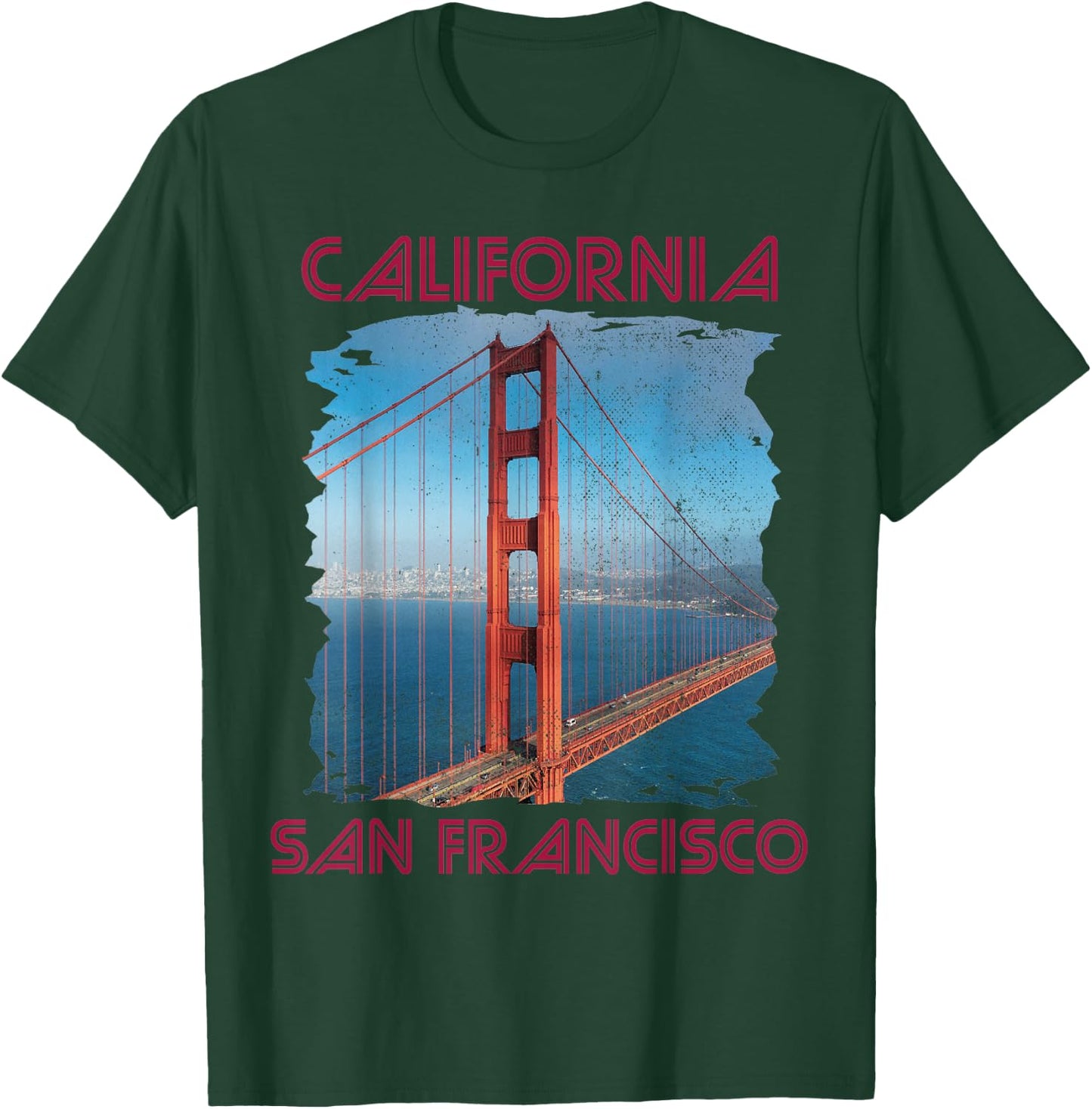 California Golden Gate Bridge Souvenir San Francisco Tour T-Shirt - T-Shirt | Forest