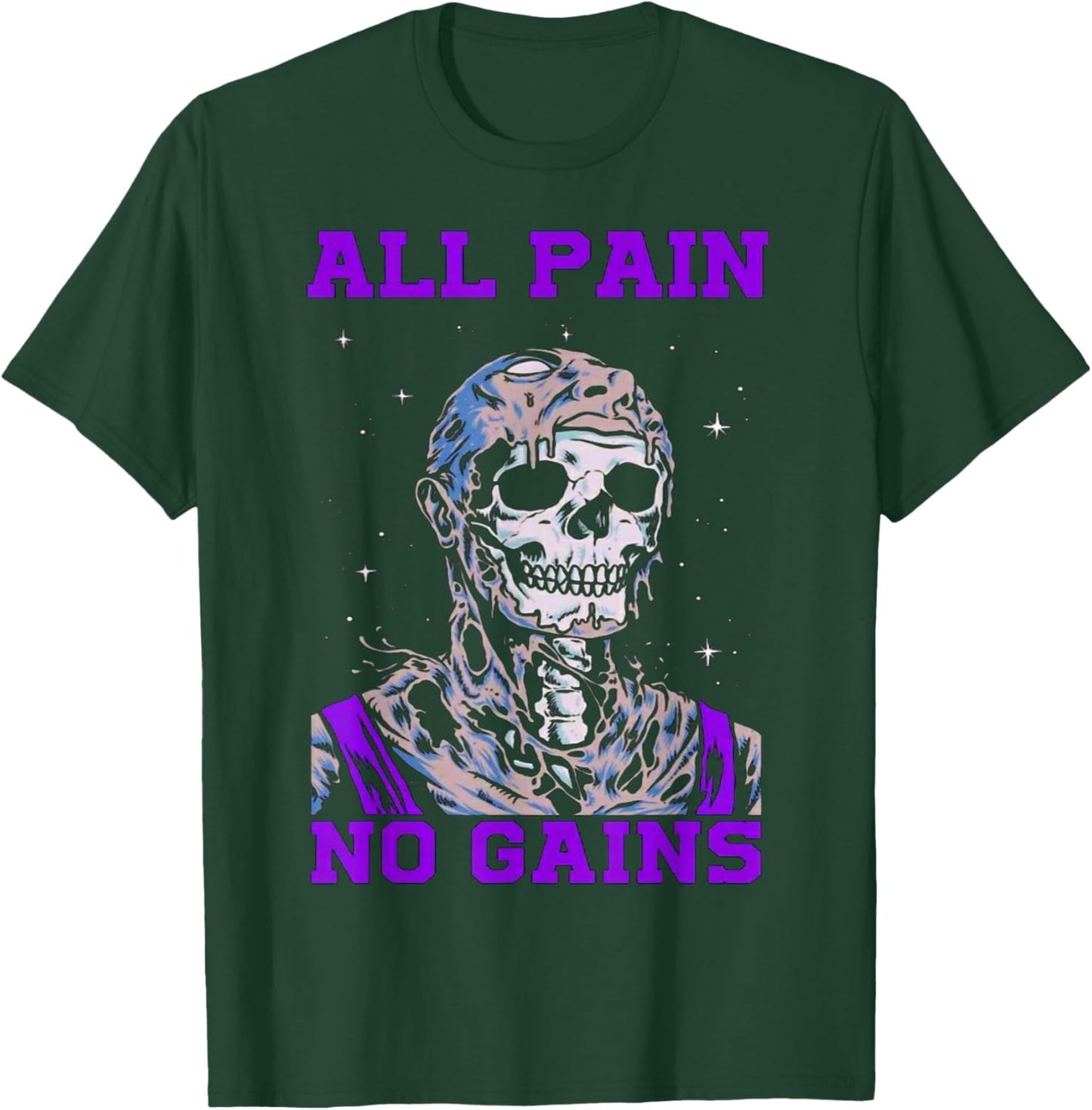 All Pain No Gains Fitness Weightlifting Bodybuilding Gym T-Shirt - T-Shirt | Forest