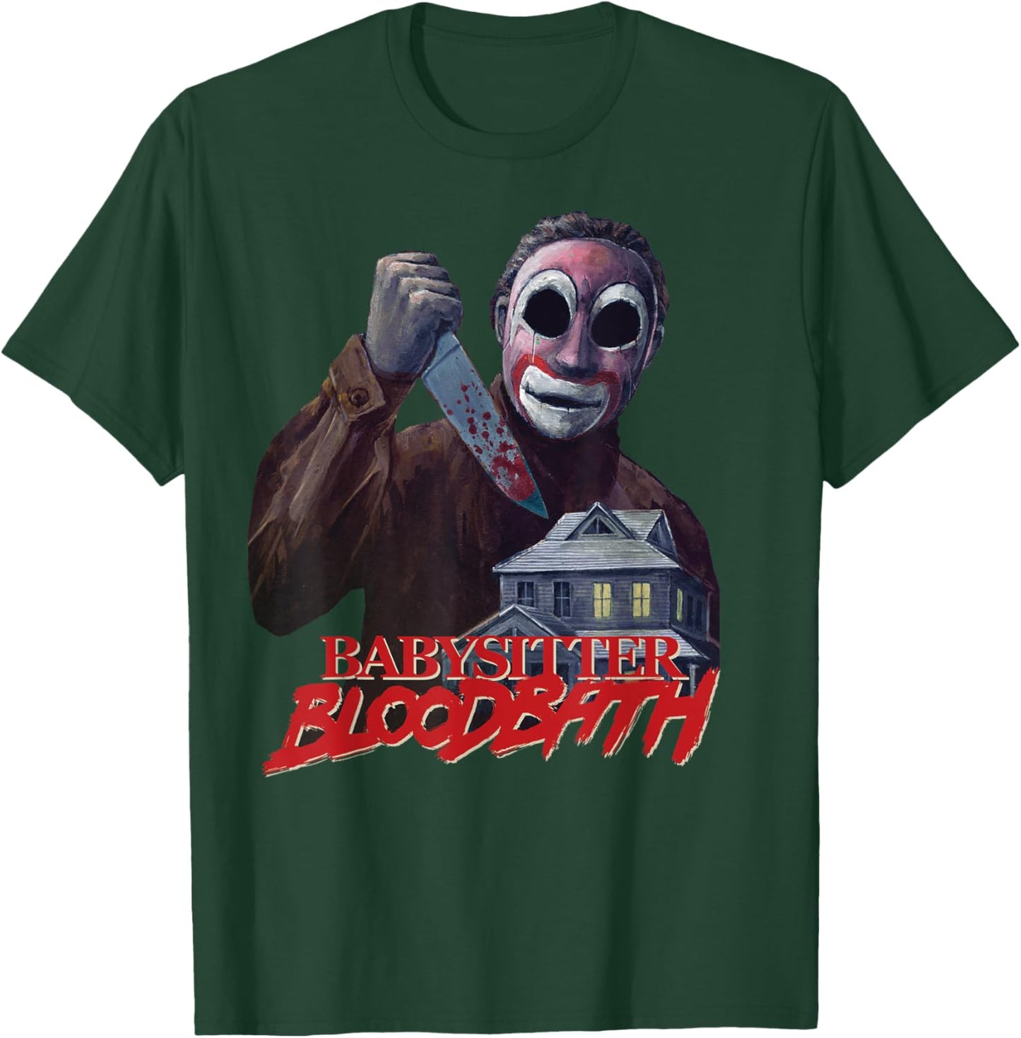 Babysitter Bloodbath Survival Horror Slasher Game Maniac T-Shirt - T-Shirt | Forest