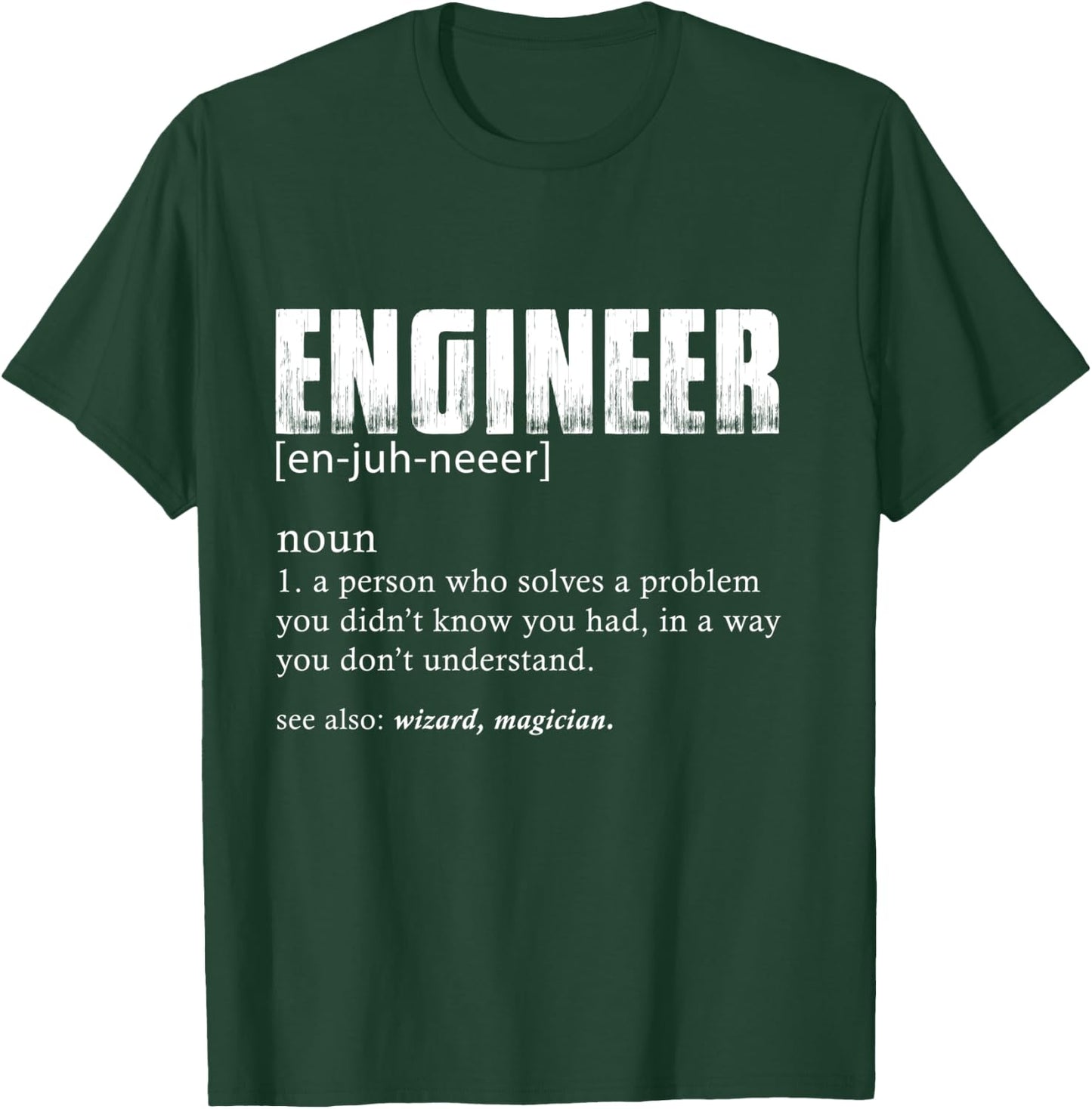 Engineer Definition T Shirt Funny Engineering T-Shirt - T-Shirt | Forest