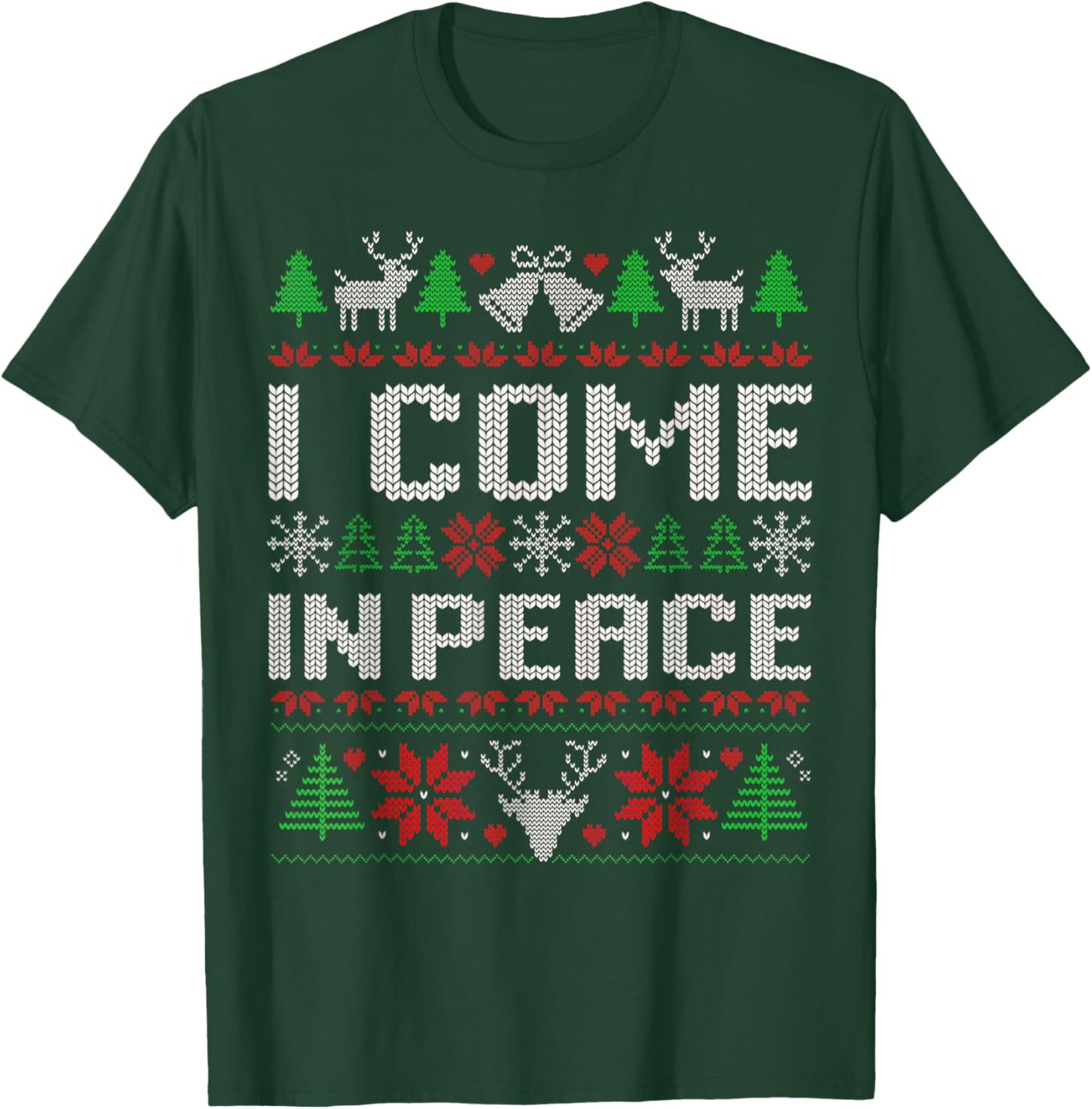 I Come In Peace I'm Peace Funny Matching Couple Christmas T-Shirt - T-Shirt | Forest