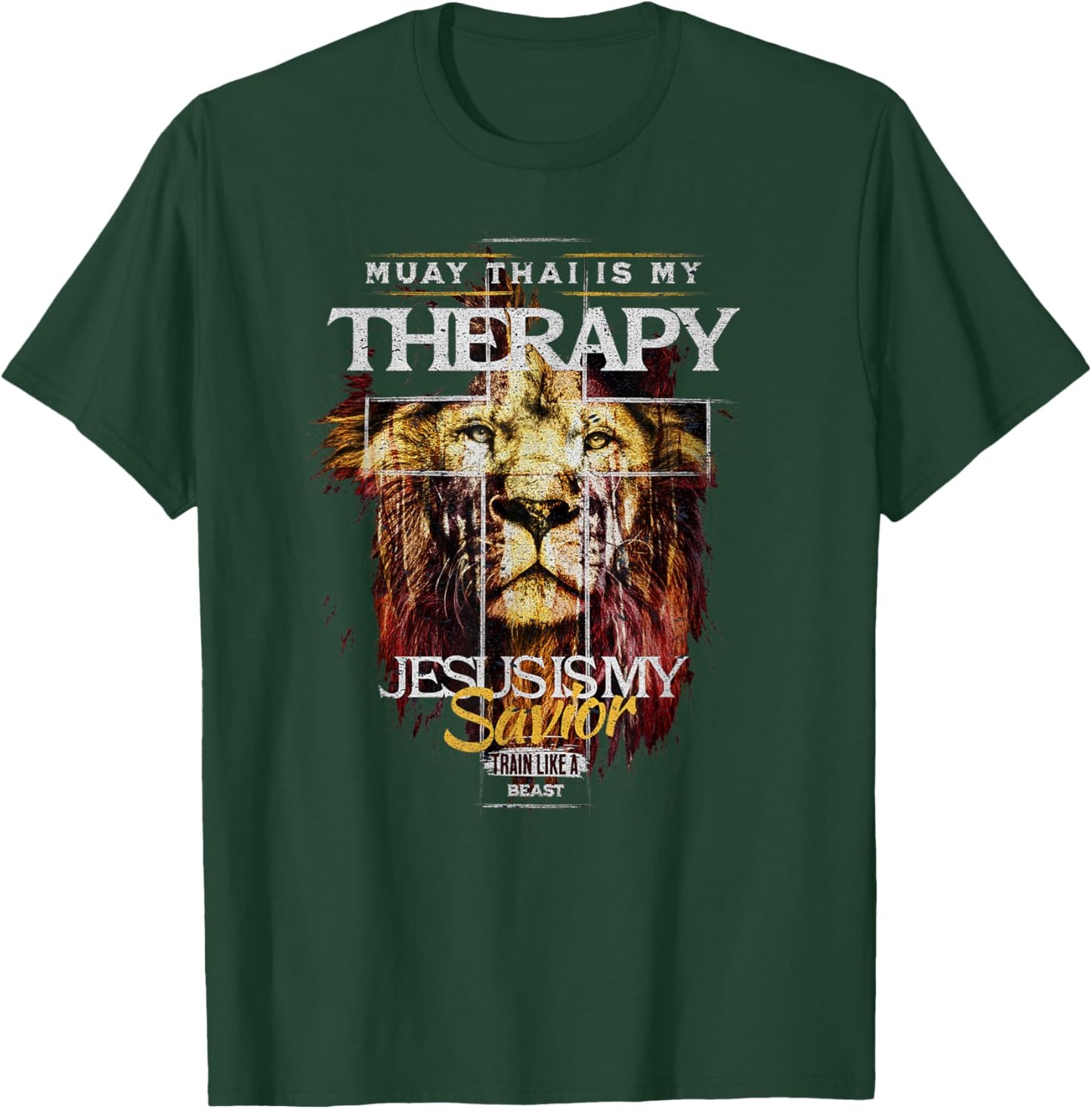 Muay Thai Is My Therapy :: Jesus My Savior MMA Fighter Lion T-Shirt - T-Shirt | Forest
