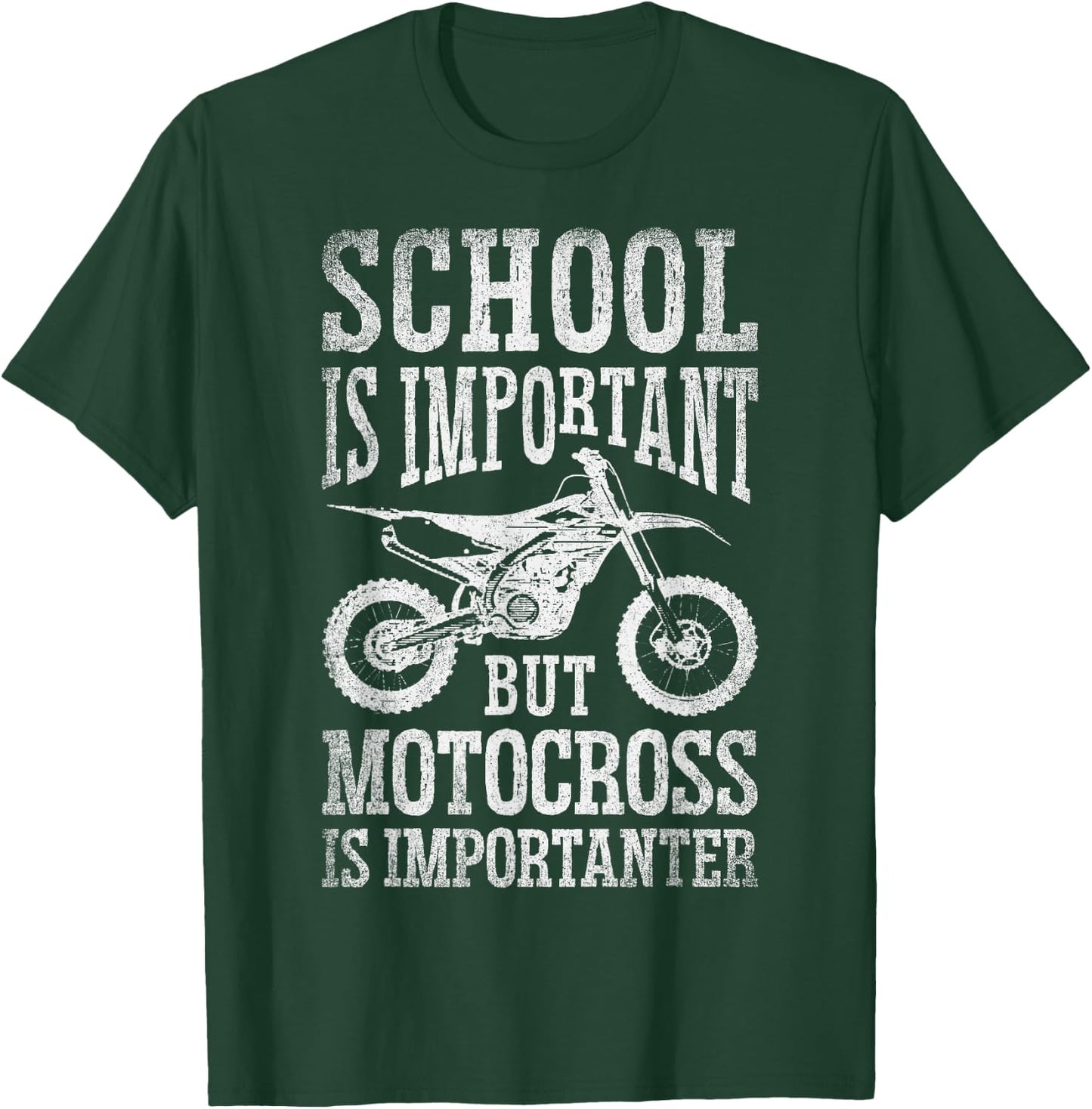 School Is Important But Motorcross Is Importanter Dirt Bike T-Shirt - T-Shirt | Forest