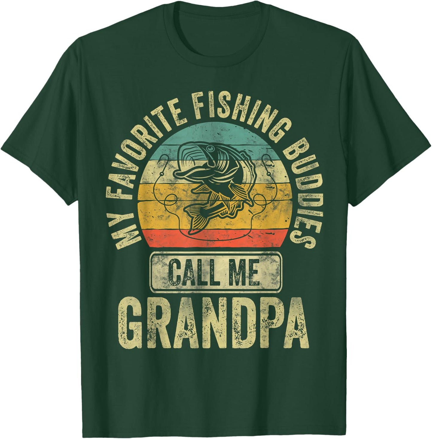 My Favorite Fishing Buddies Call Me Grandpa Shirt Fisherman T-Shirt - T-Shirt | Forest