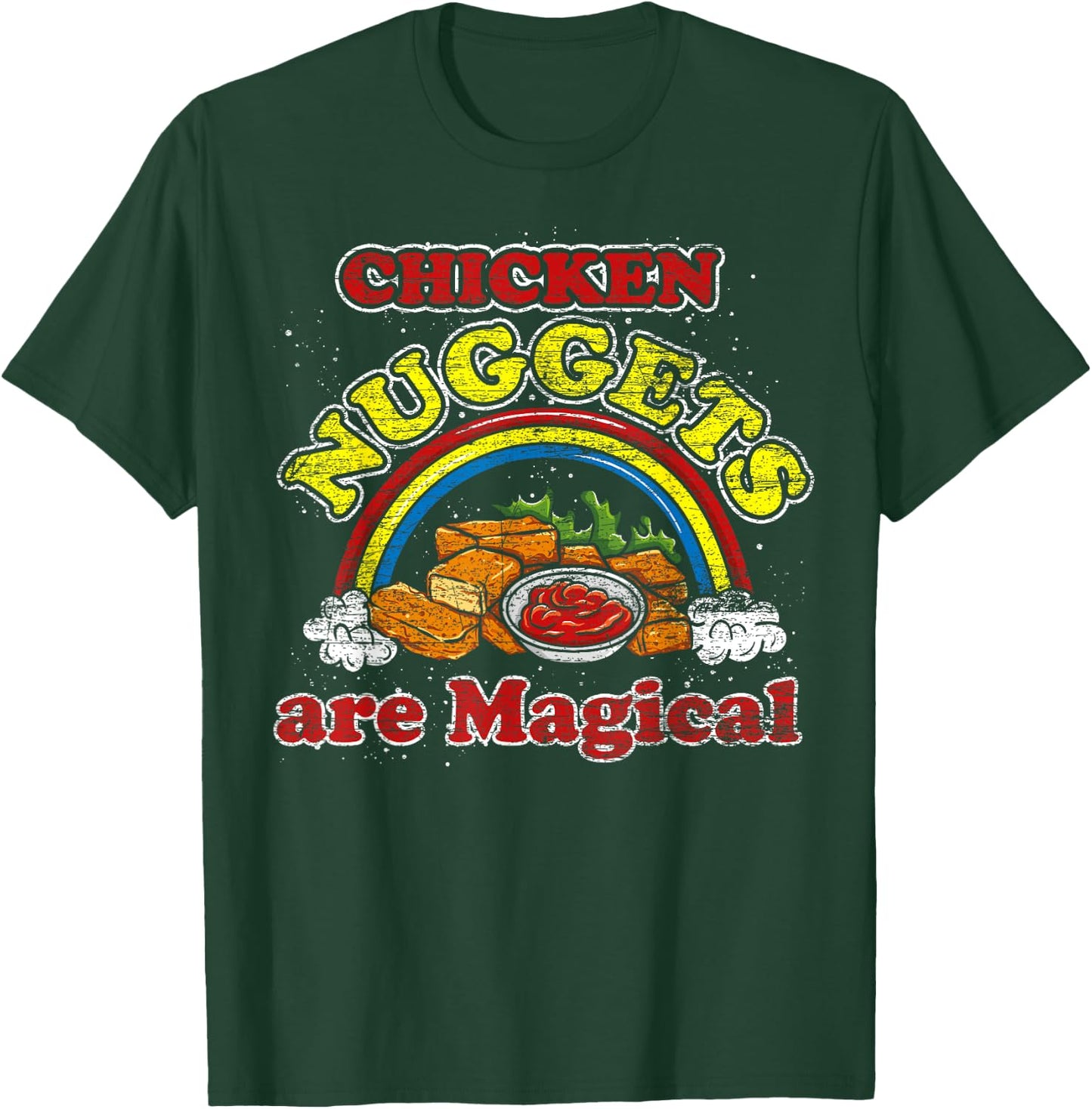 Chicken Nuggets Are Magical Rainbow Funny Chicken Nugget T-Shirt - T-Shirt | Forest