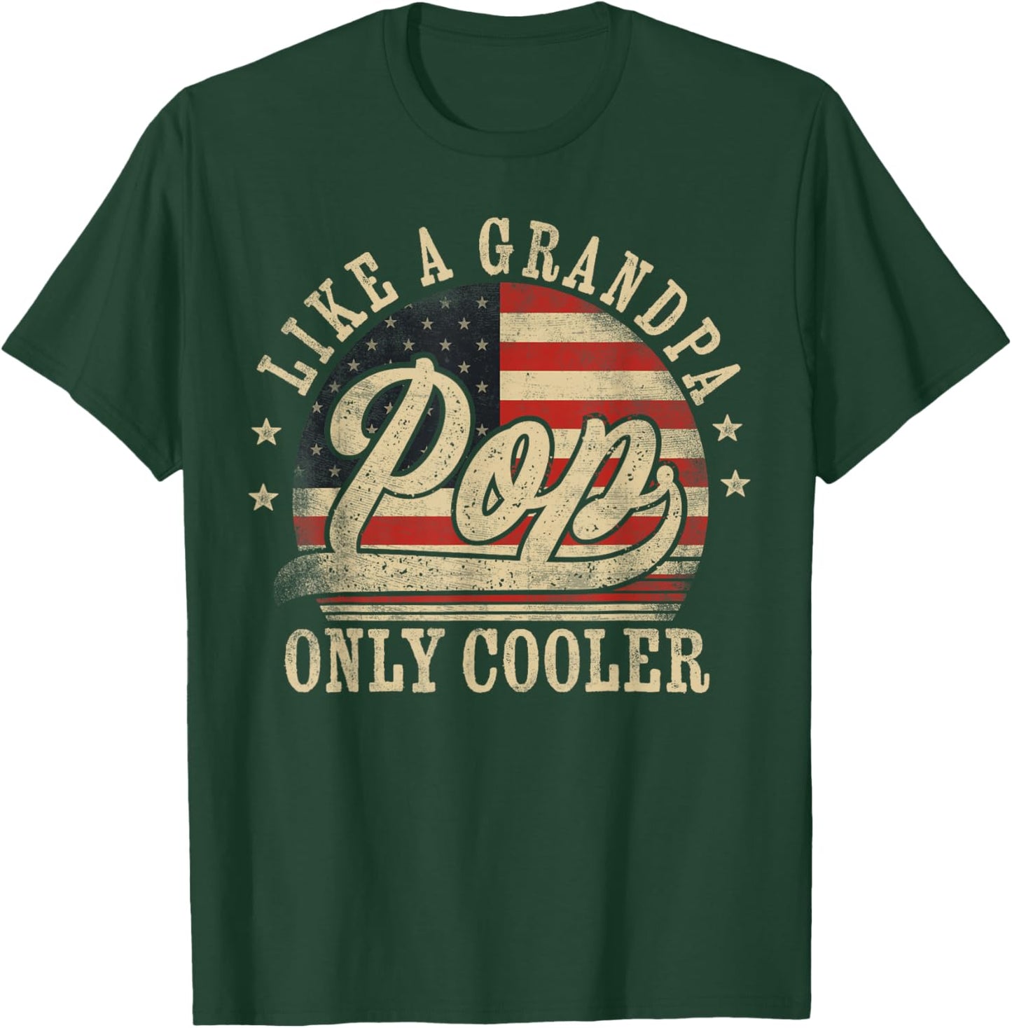 Pop Like a Grandpa Only Cooler Pop Father's Day T-Shirt - T-Shirt | Forest