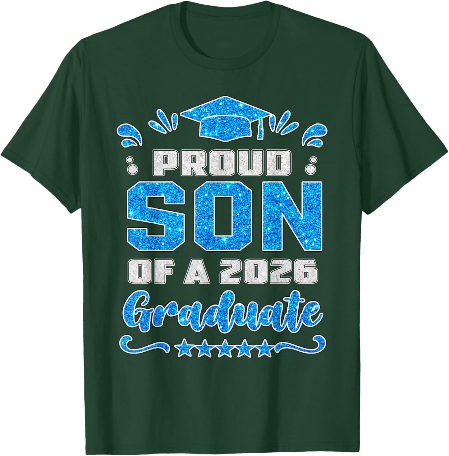 Proud Son of a Class of 2026 Graduate Shirt Family T-Shirt - T-Shirt | Forest