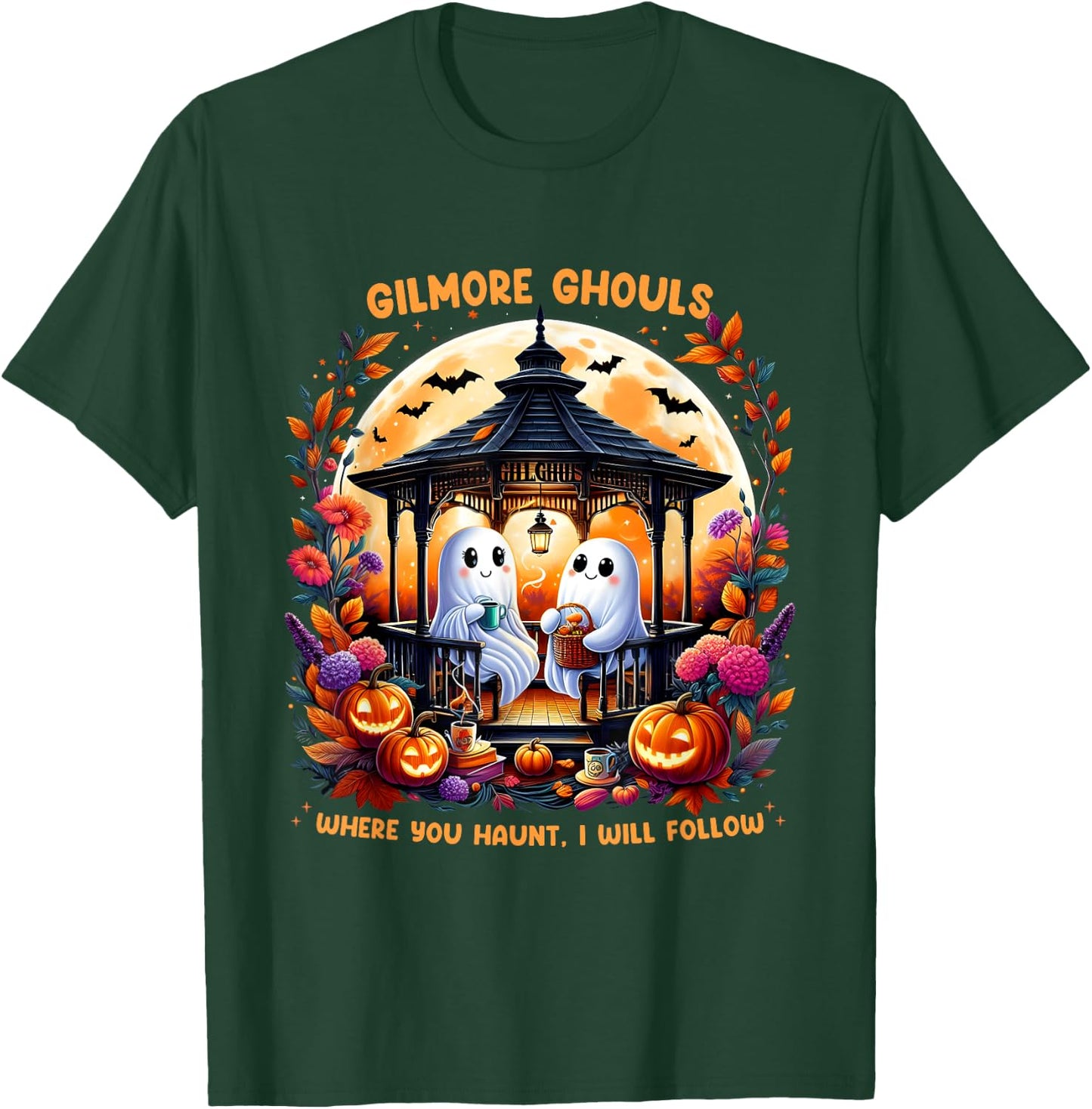Halloween Gilmore Ghouls Where You Haunt I Will Follow Ghost T-Shirt - T-Shirt | Forest