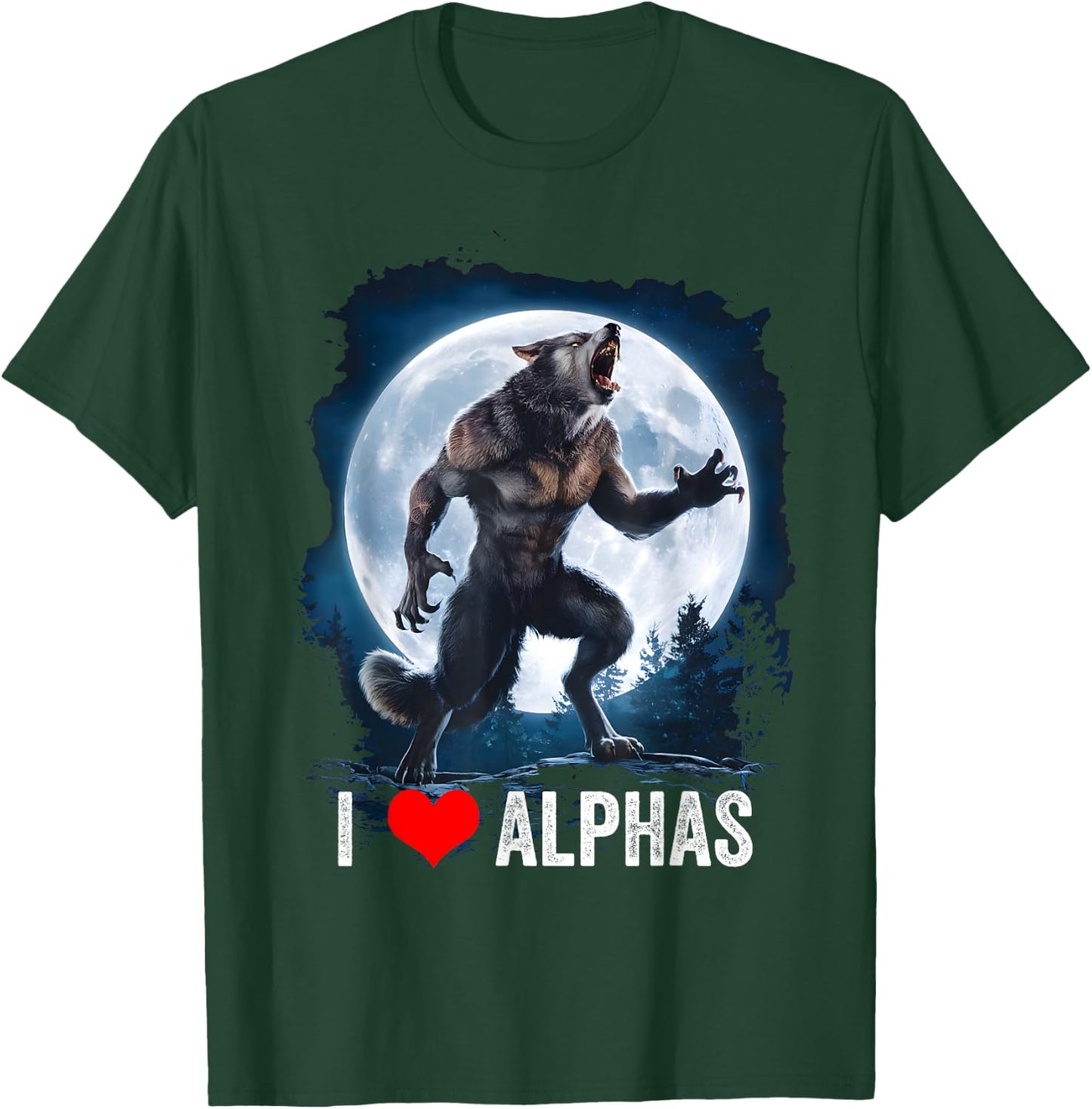 Funny Cringe Werewolf Wolf Meme I Heart Alphas I Love Alphas T-Shirt - T-Shirt | Forest