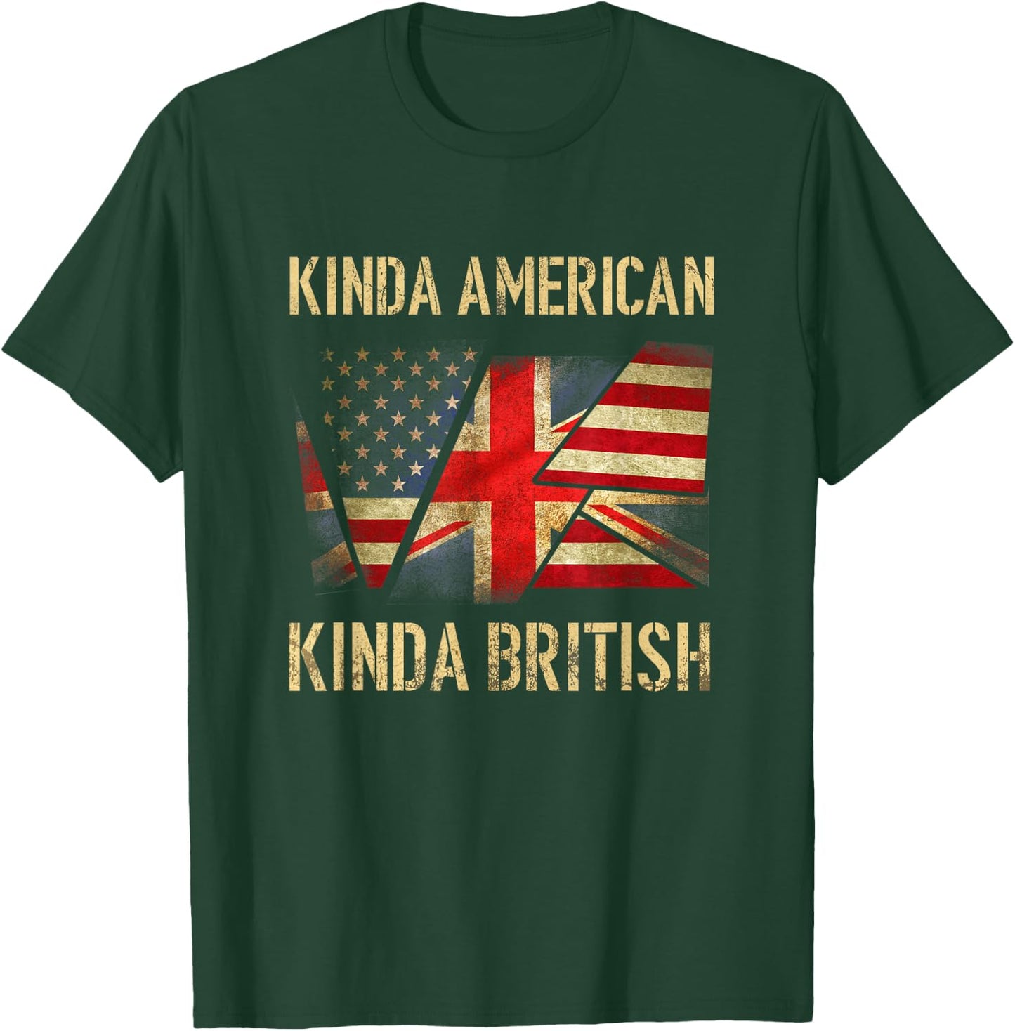 Kinda American Kinda British Dual Citizenship US UK Flag T-Shirt - T-Shirt | Forest