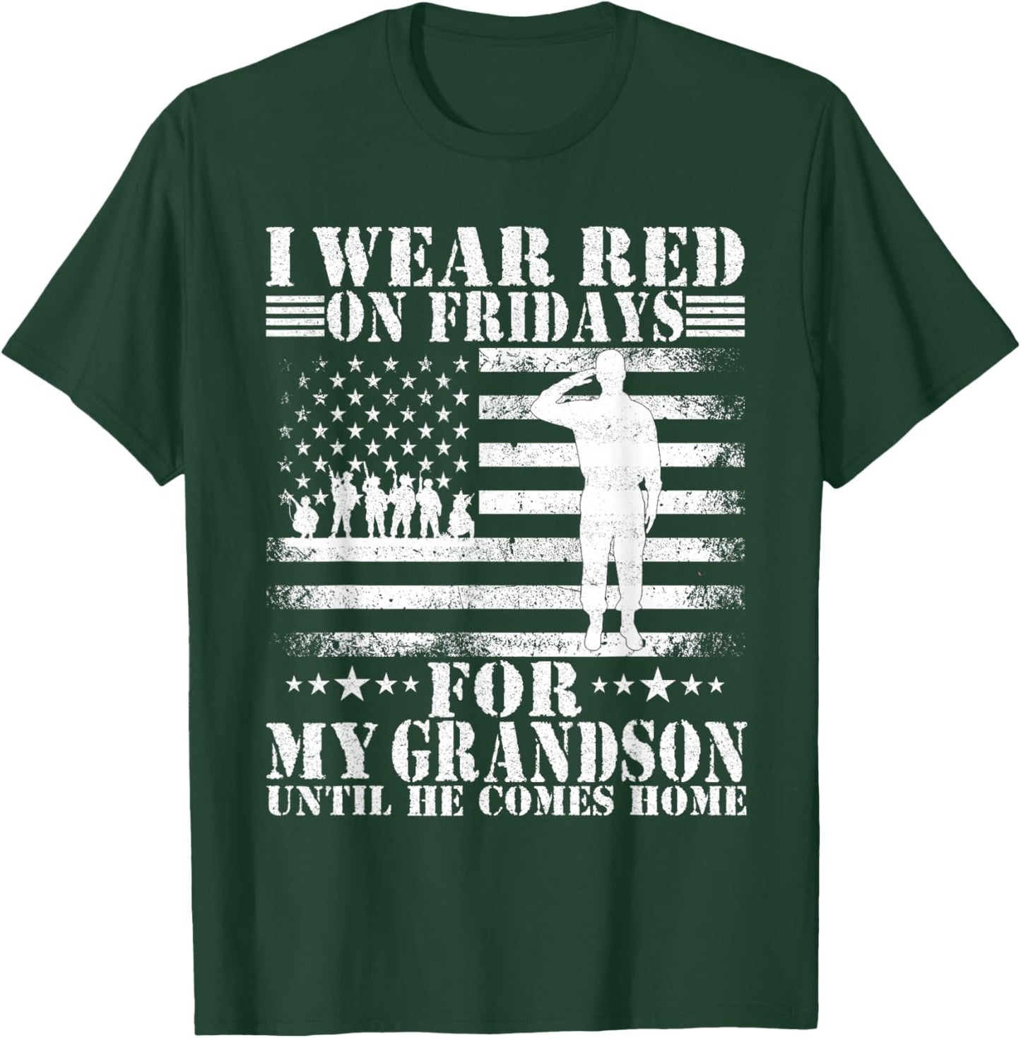 I wear Red on Fridays For my Grandson Until he Comes home T-Shirt - T-Shirt | Forest