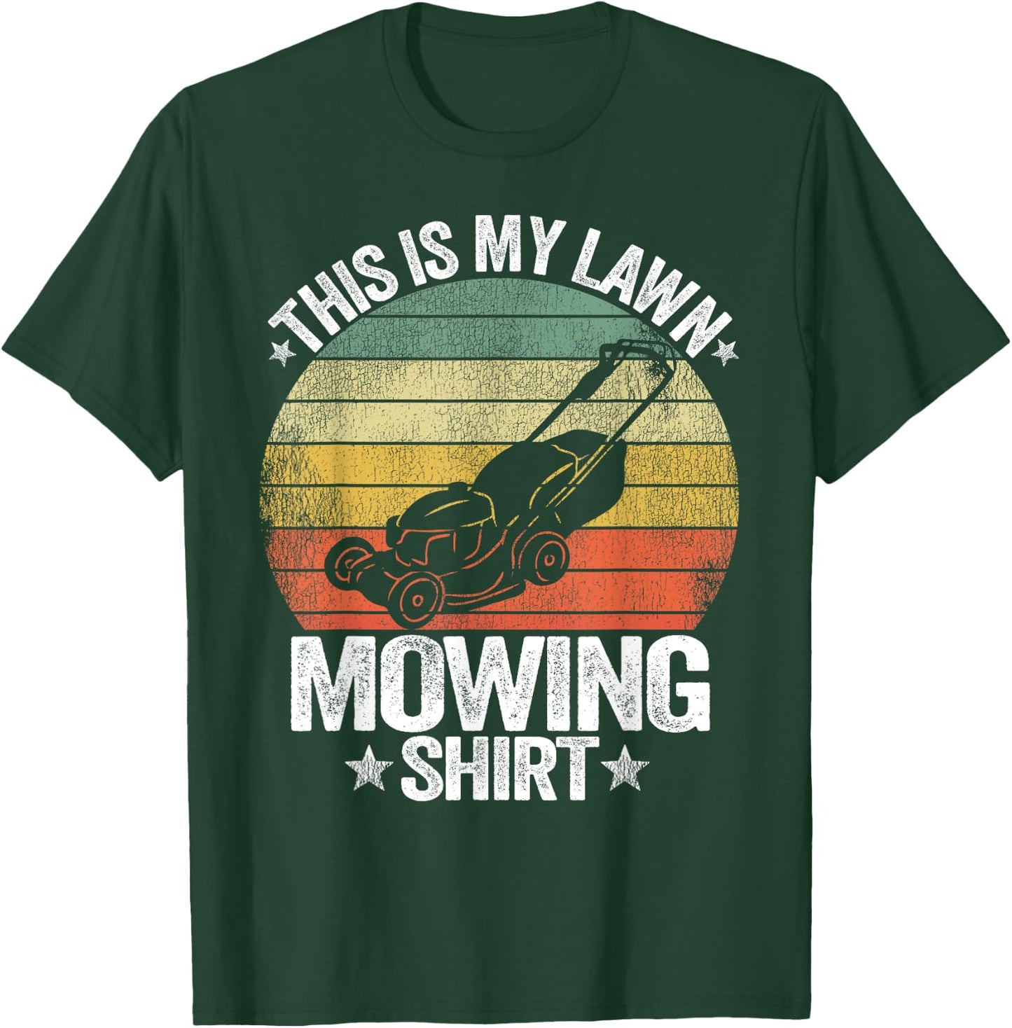 Funny Landscaping Lawn Care Grass This Is My Lawn Mowing T-Shirt - T-Shirt | Forest