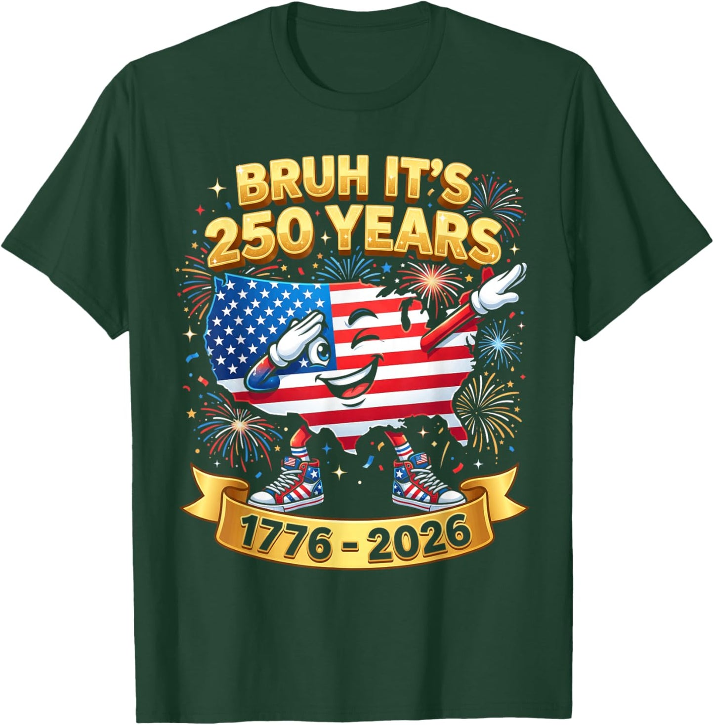 Bruh It's 250 Years Boys Kid Patriotic 250th Anniversary USA T-Shirt - T-Shirt | Forest