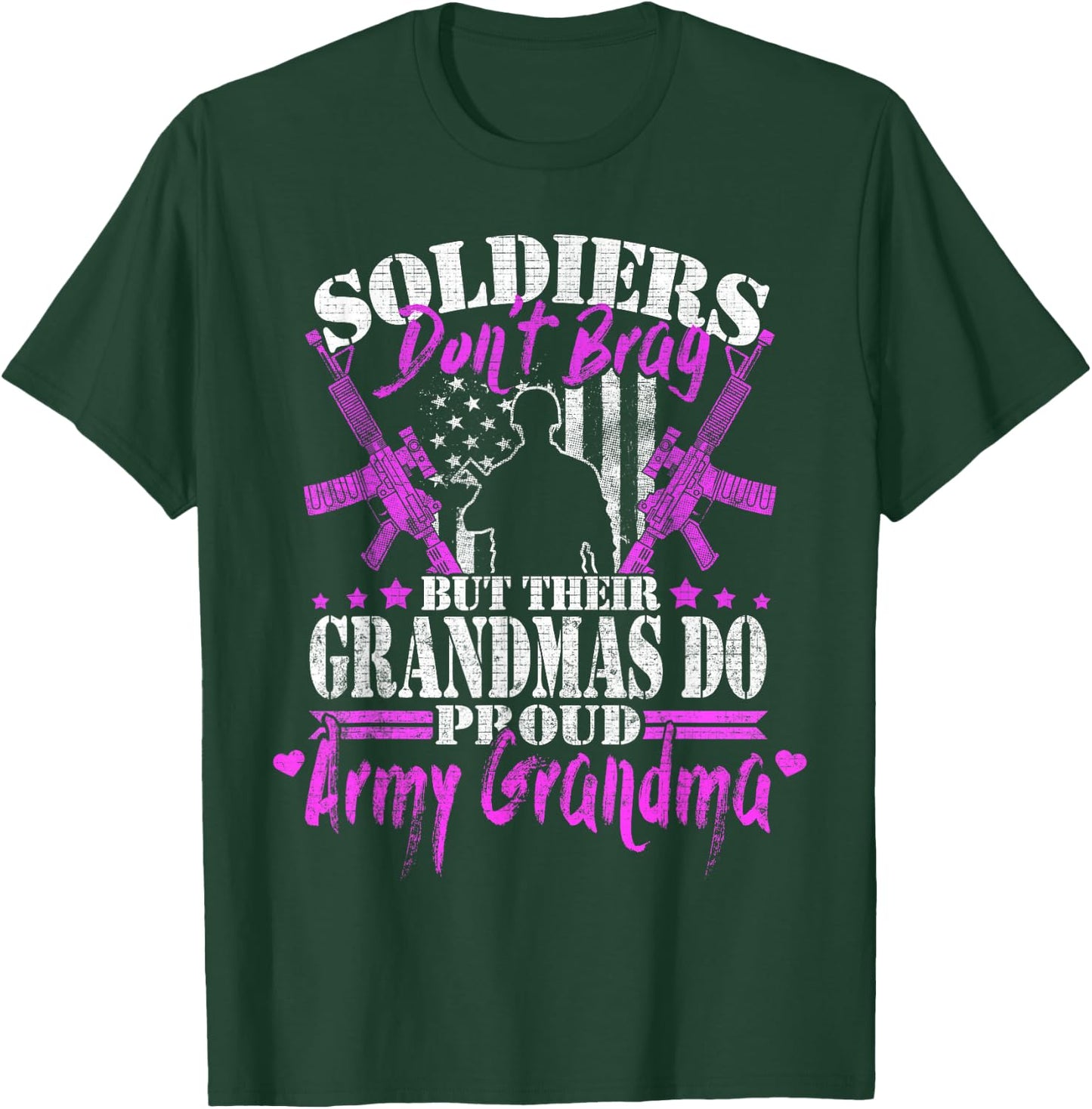 Proud Army Grandma Soldiers Don't Brag Military Grandmother T-Shirt - T-Shirt | Forest