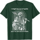 I Might Be Out Of Spells But I'm Not Out Of Shells T-Shirt - T-Shirt | Forest