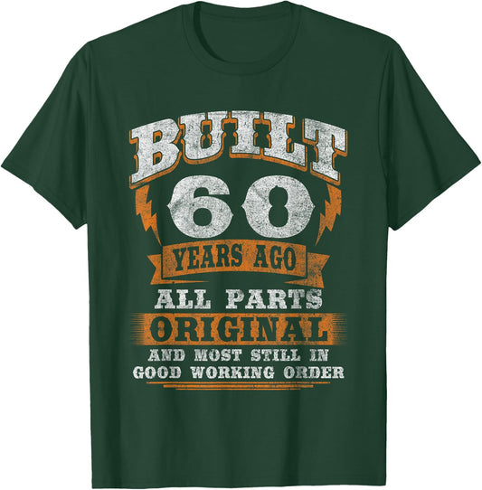 60th Birthday Gift Funny Birthday Saying for 60 Years Old T-Shirt - T-Shirt | Forest