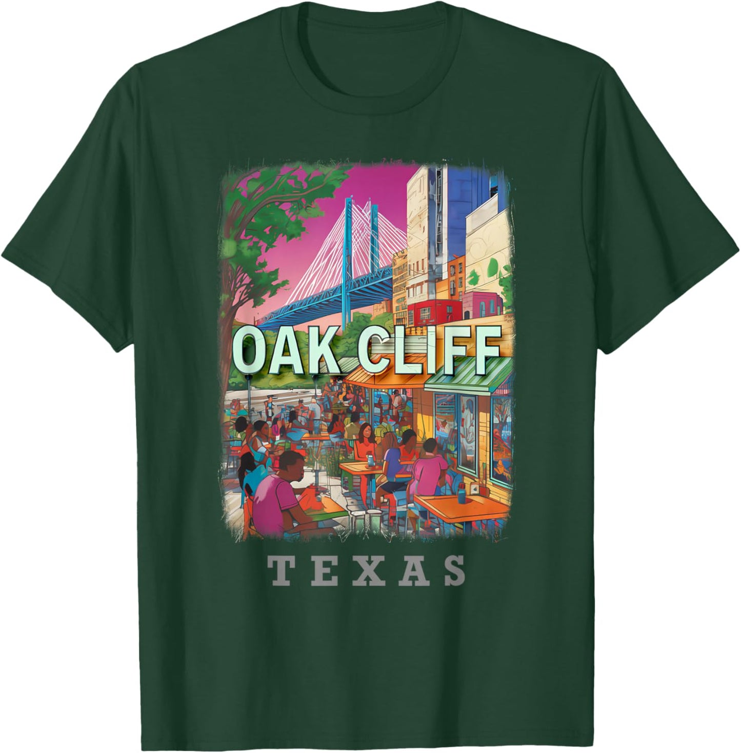 Oak Cliff Texas TX Vibrant Downtown SD539 T-Shirt - T-Shirt | Forest