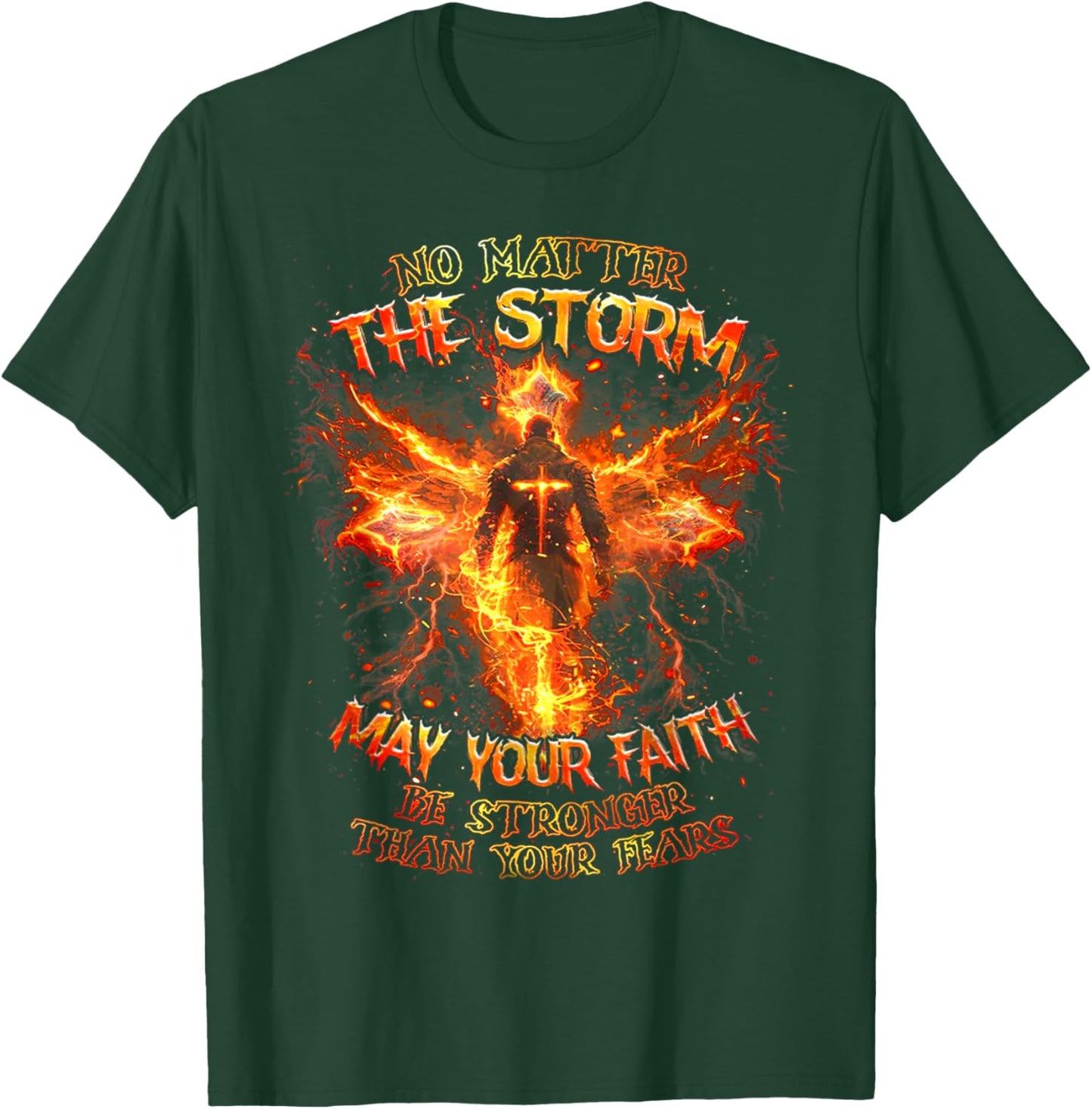 No Matter The Storm May Your Faith Be Stronger Than - Men T-Shirt - T-Shirt | Forest