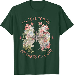 I'll Love You Til My Lungs Give Out, All Yourn Butterfly T-Shirt - T-Shirt | Forest
