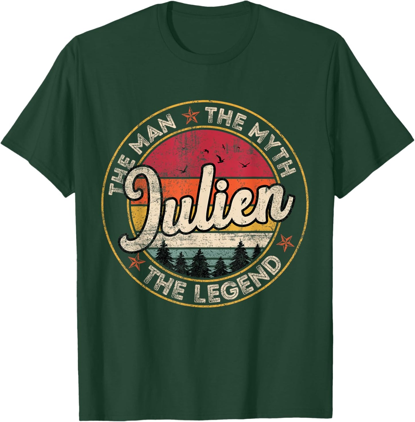 Julien The Man The Myth The Legend Personalized Name T-Shirt - T-Shirt | Forest